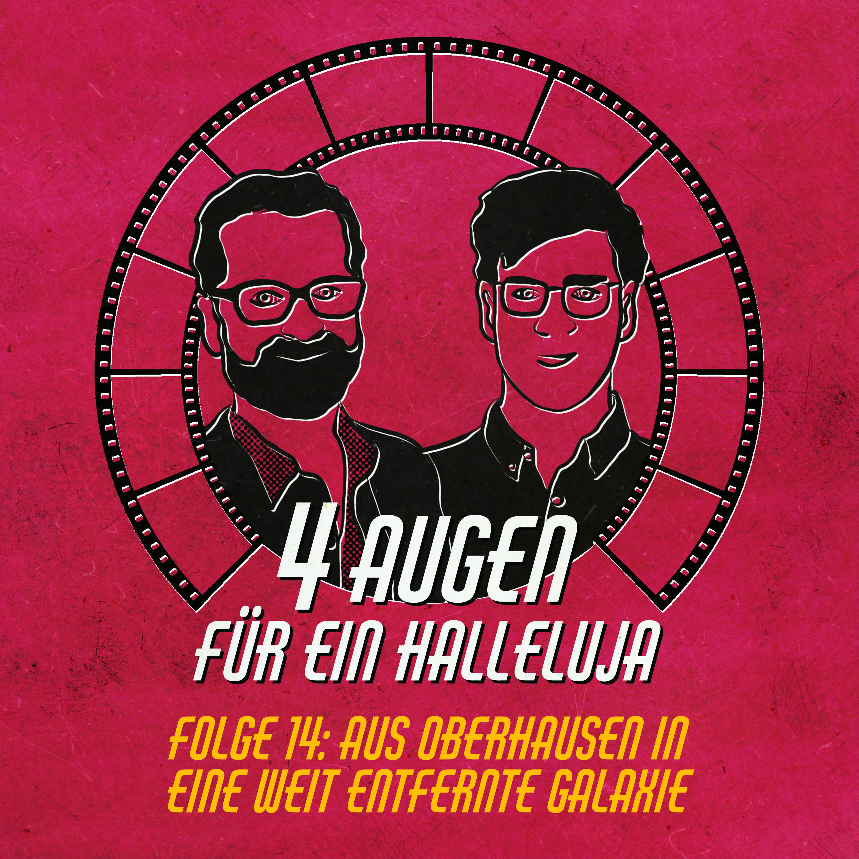 Vier Augen für ein Halleluja! - Der Podcast zu Kino und Kirche