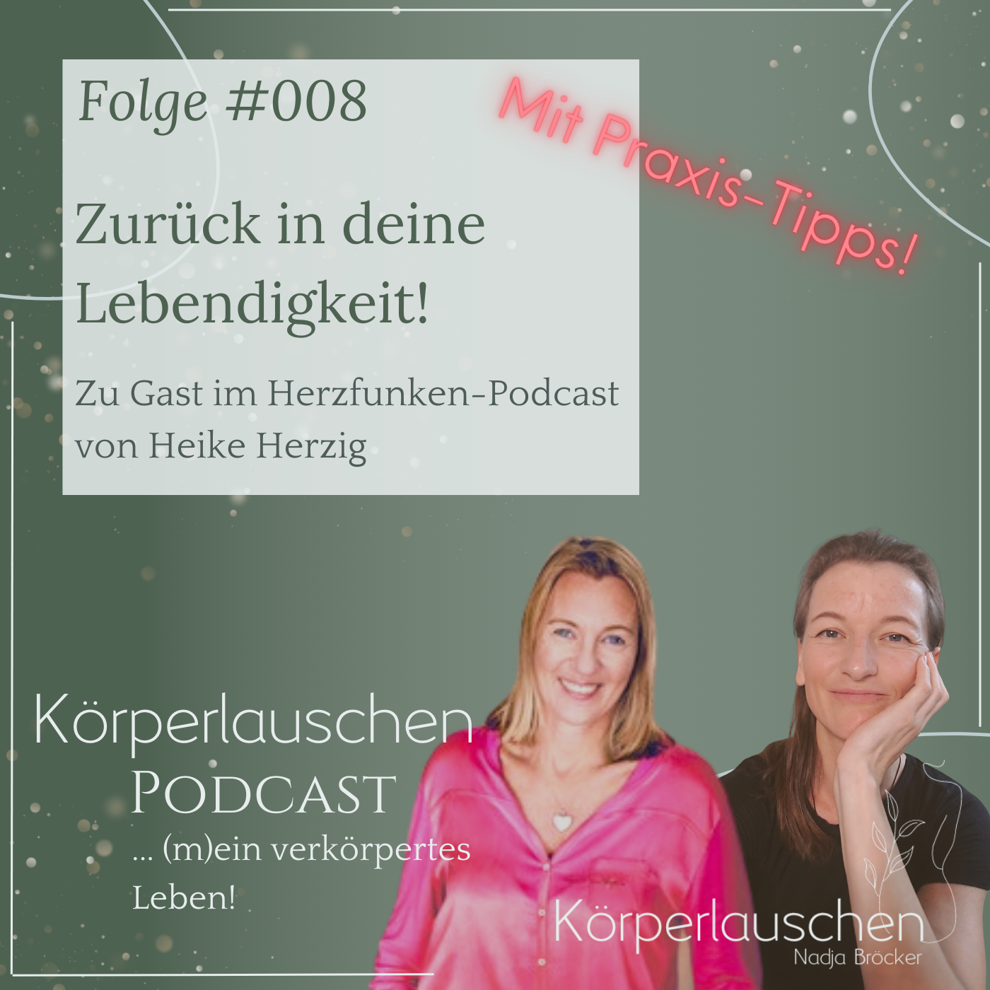 #008: Zurück in die Lebendigkeit! Zu Gast im Herzfunken-Podcast episode artwork
