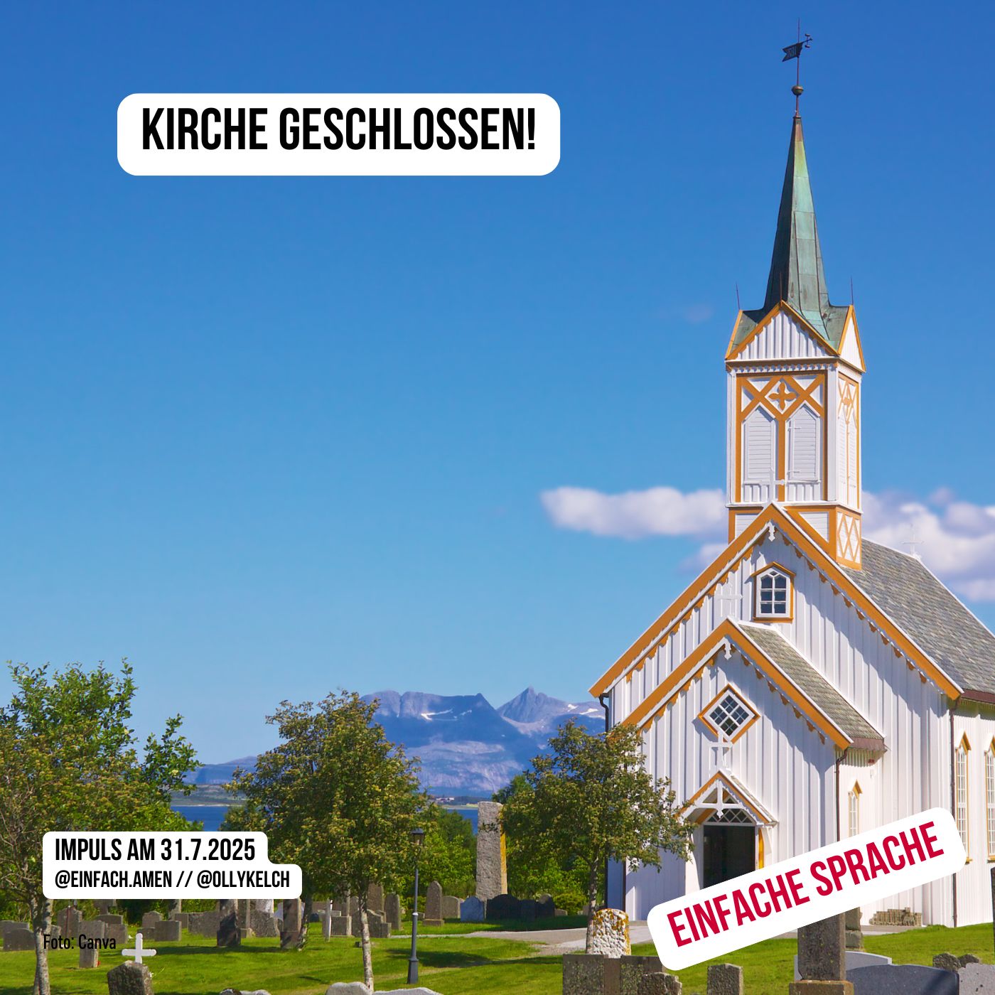 Kirche geschlossen (31.7.2025) Kirche geschlossen (31.7.2025)