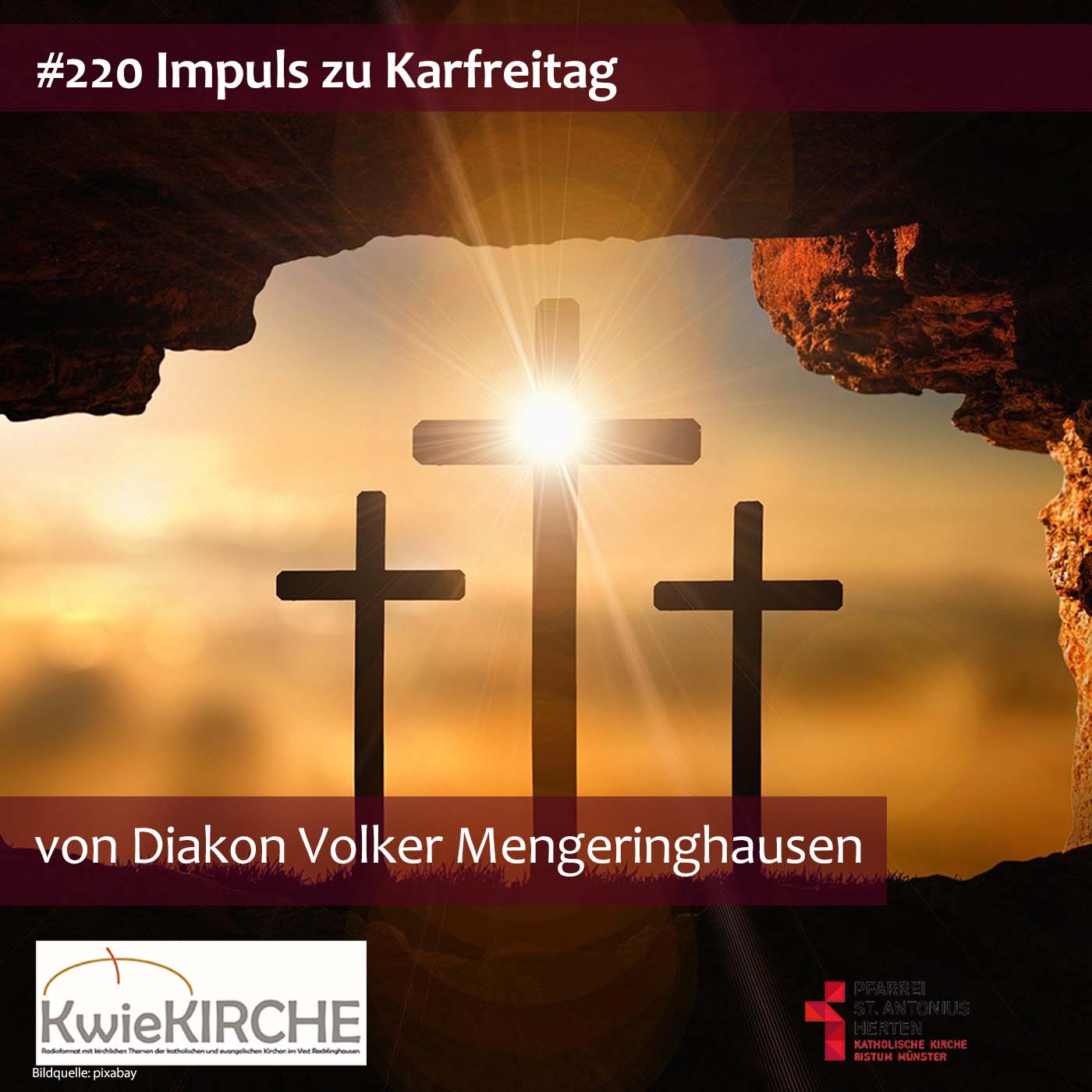 #220 KwieKIRCHE Impuls - Diakon Volker Mengeringhausen (Karfreitag) episode artwork
