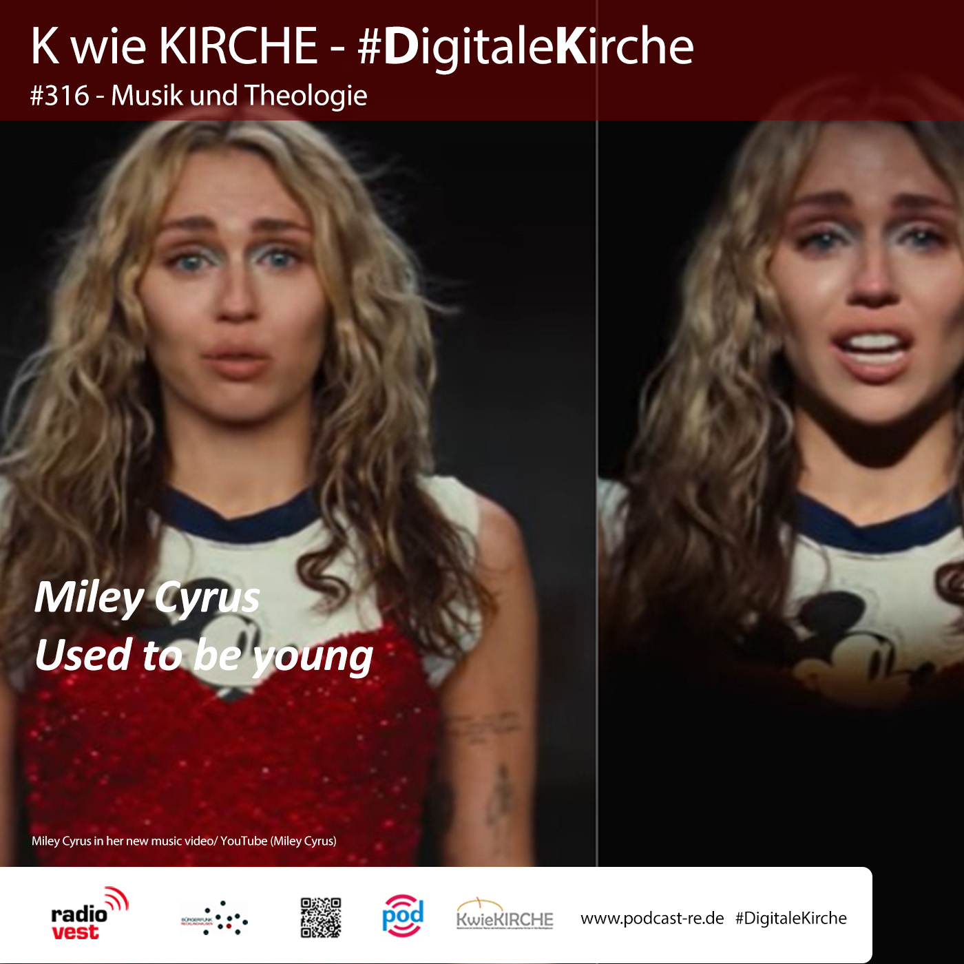 #316 Musik und Theologie: Miley Cyrus - Used to be young (12.09.2023) episode artwork