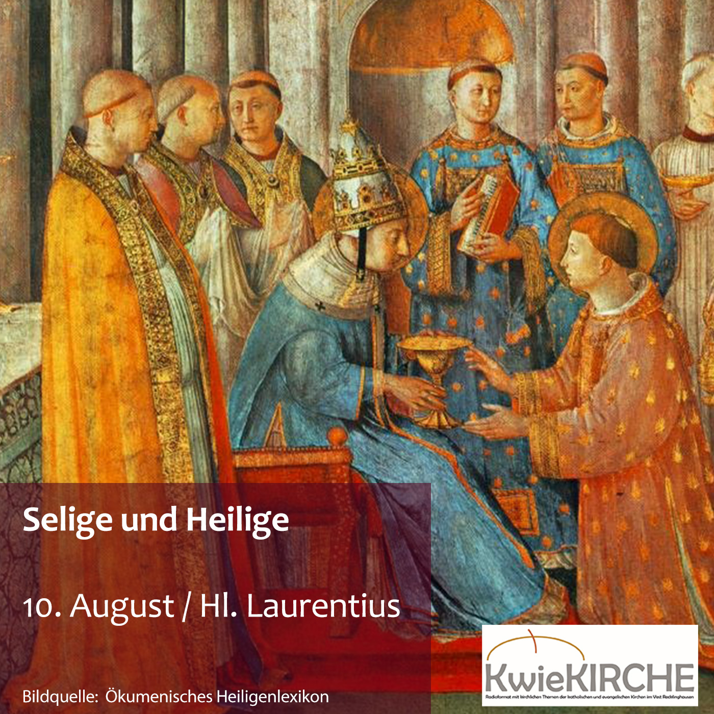#171 KwieKIRCHE - Selige und Heilige / Heute: Hl. Laurentius episode artwork