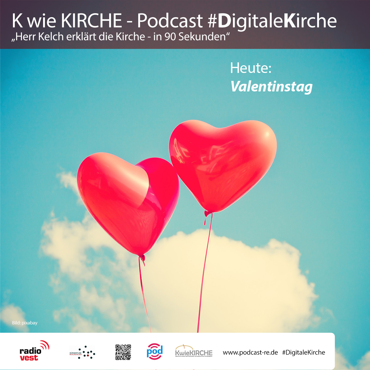 #271 K wie KIRCHE #DigitaleKirche - Herr Kelch erklärt die Kirche - Folge 3 (Valentinstag) (Kopie) episode artwork