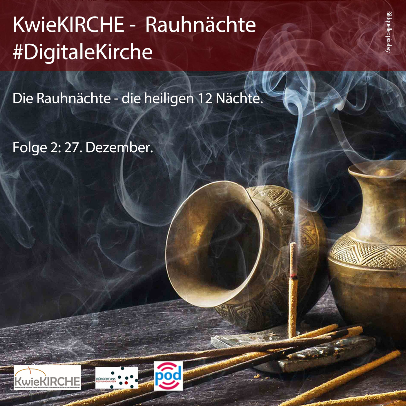 #256 KwieKIRCHE #DigitaleKirche - Rauhnächte - Die heiligen 12 Nächte - Folge 2 (27.12.2022) episode artwork