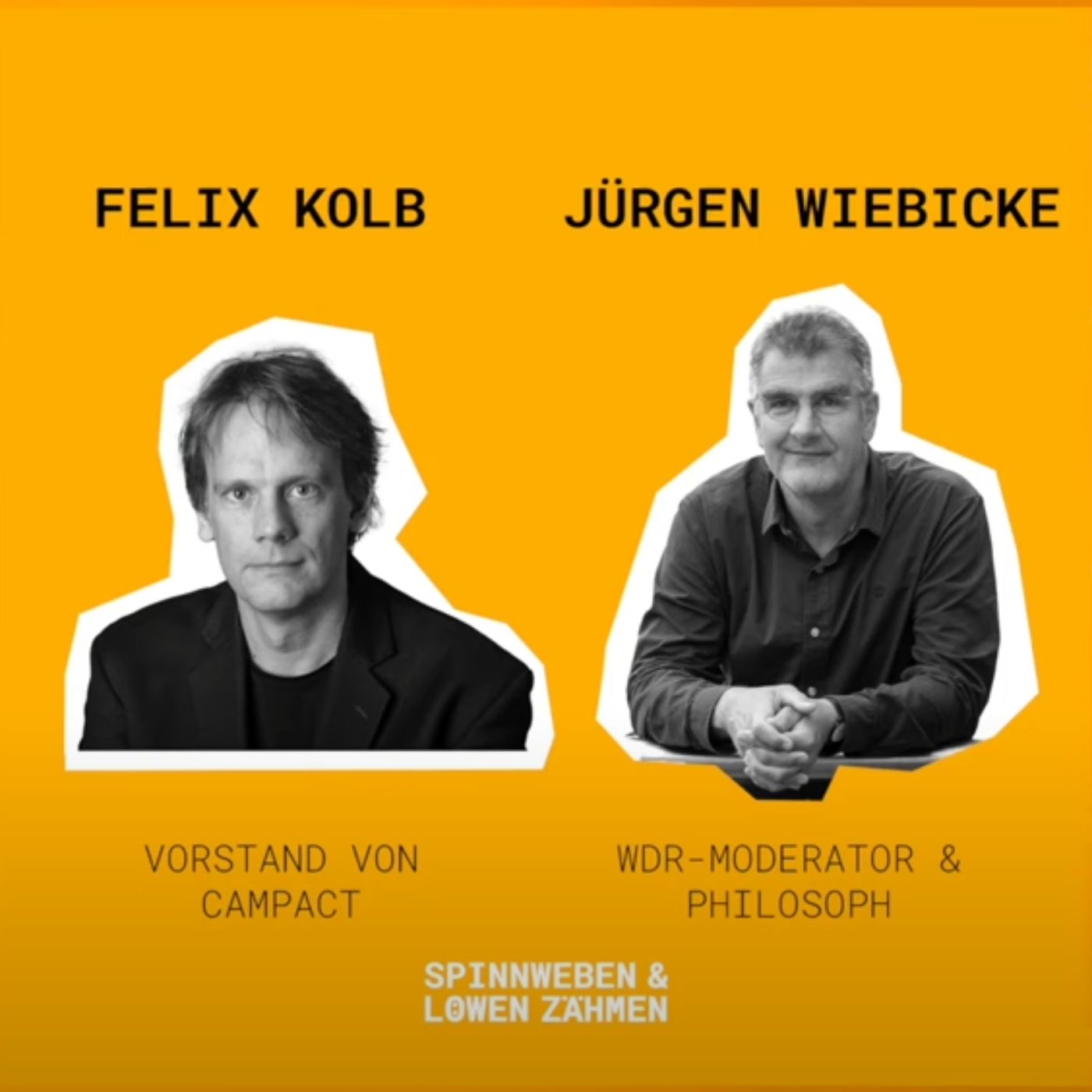 Felix Kolb und Jürgen Wiebicke. Zusammenhalten! Widersprechen, auch wenn’s schwerfällt. (10.06.2024)
