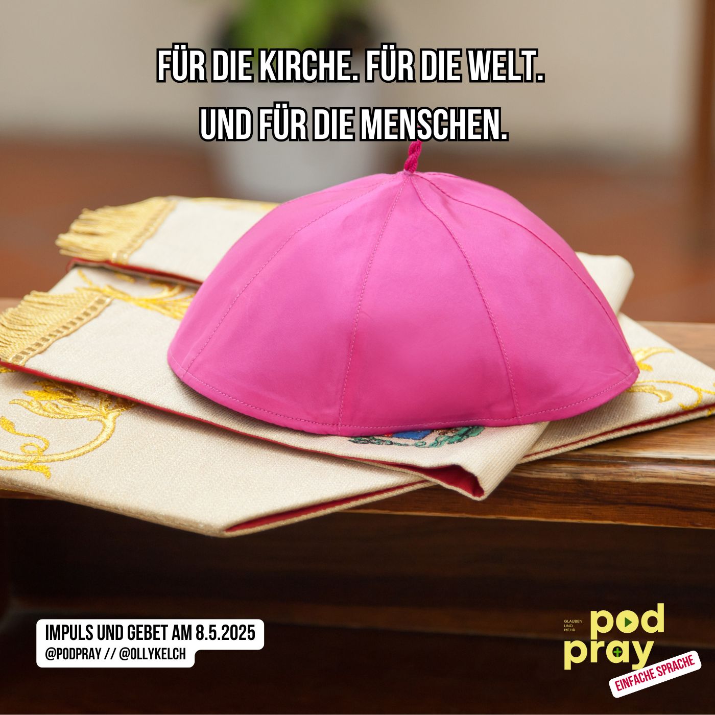 Für die Kirche. Für die Welt. Und für die Menschen. (8.5.2025) episode artwork