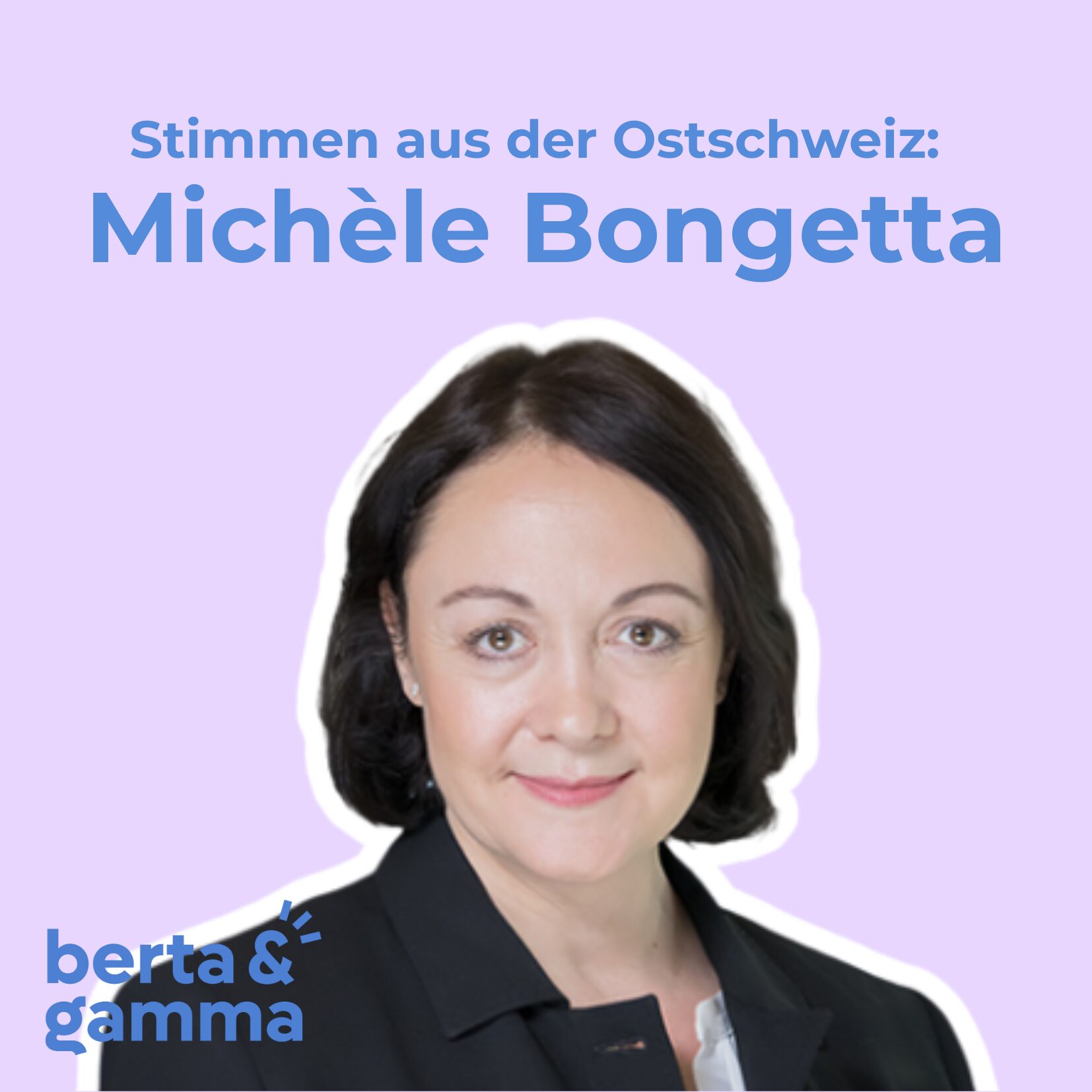 Folge 30: Michèle Bongetta - «Arbeit soll Freude machen. Es ist ein Glück, wenn man es gerne macht.»
