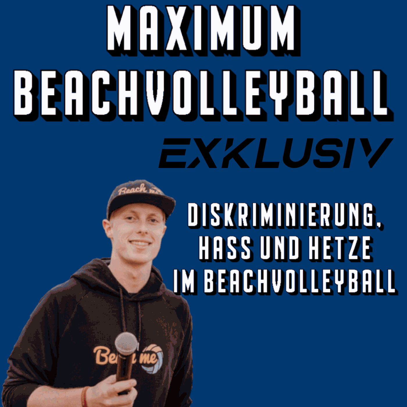 EXKLUSIV - Diskriminierung, Hass und Hetze im Beachvolleyball episode artwork