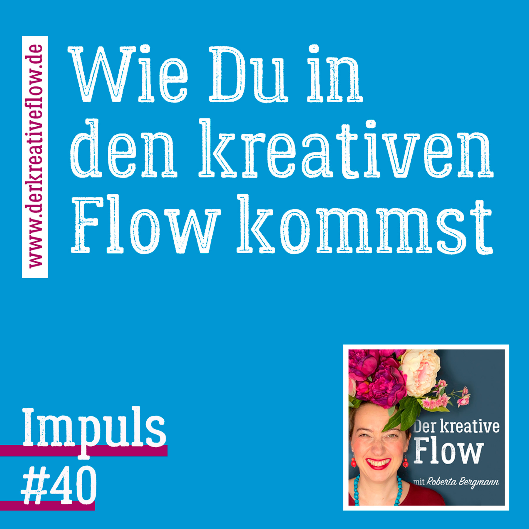 Der kreative Flow – Entfalte Deine kreative Stimme!