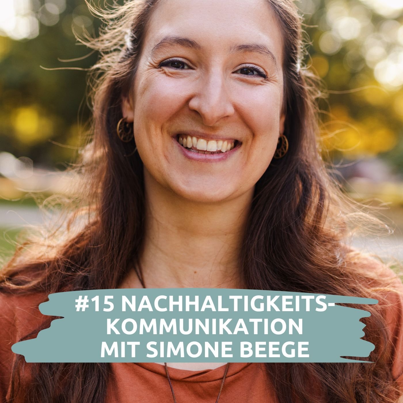 #15 Nachhaltigkeitskommunikation | mit Simone Beege