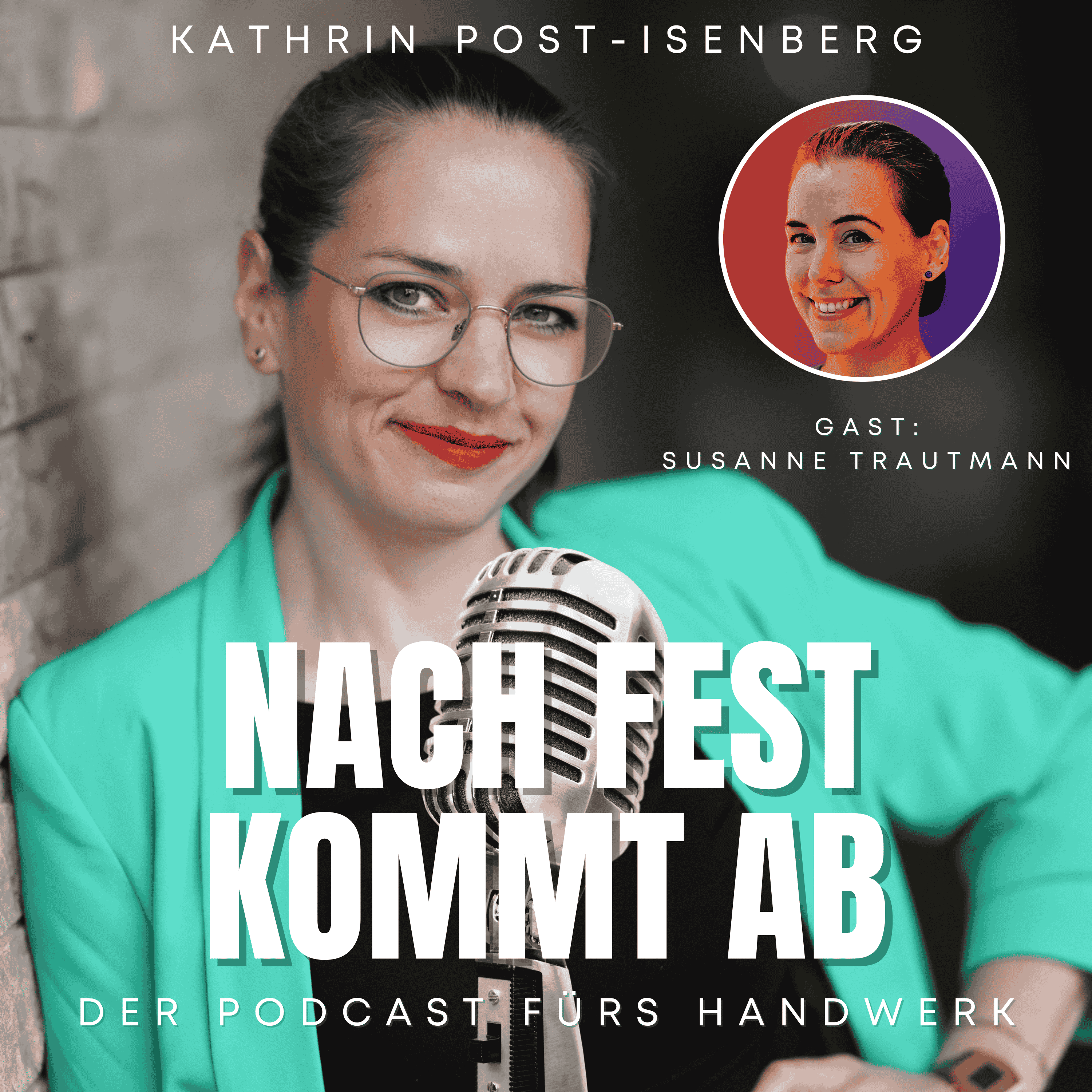 Nach fest kommt ab - Der Podcast fürs Handwerk von Kathrin Post-Isenberg