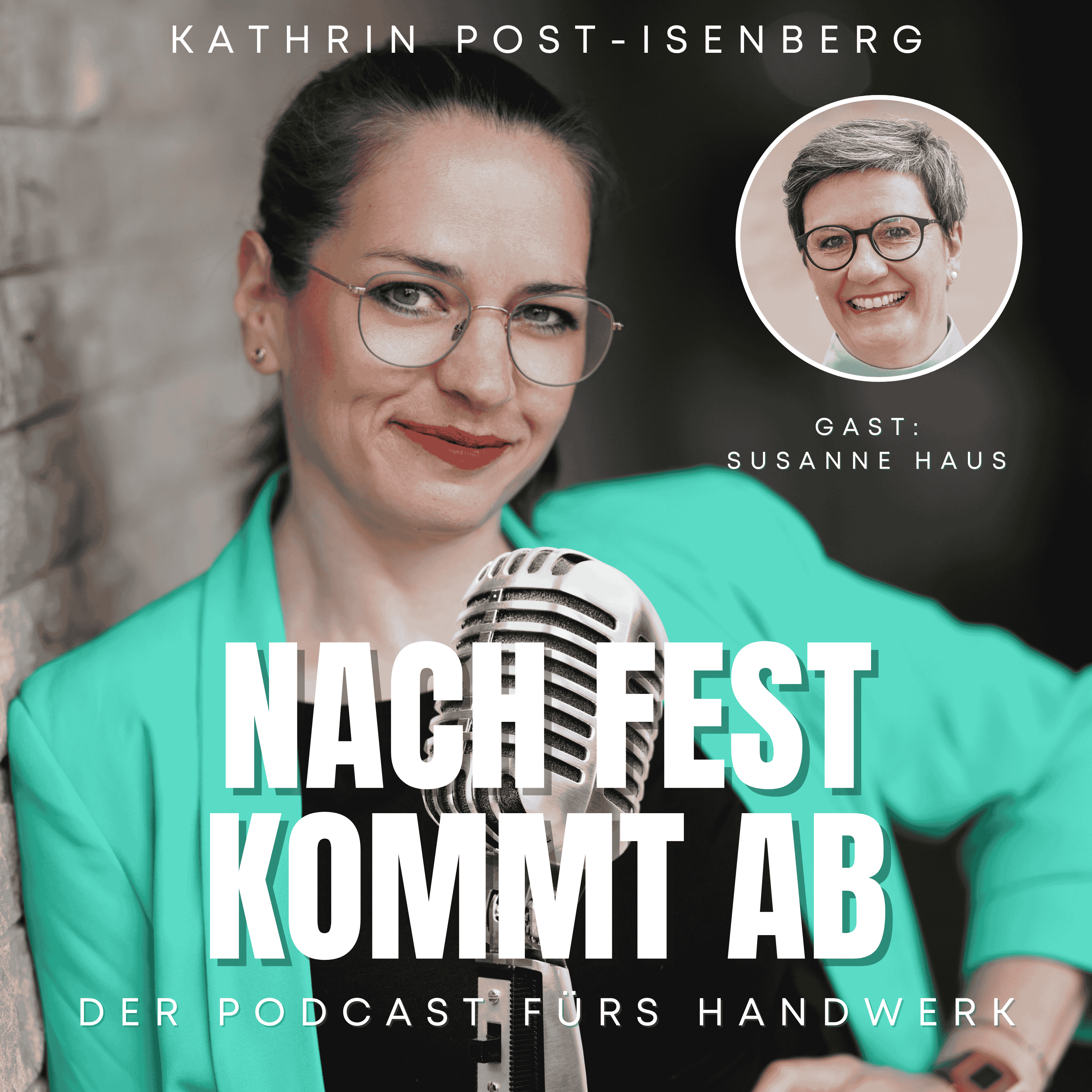 Nach fest kommt ab - Der Podcast fürs Handwerk von Kathrin Post-Isenberg