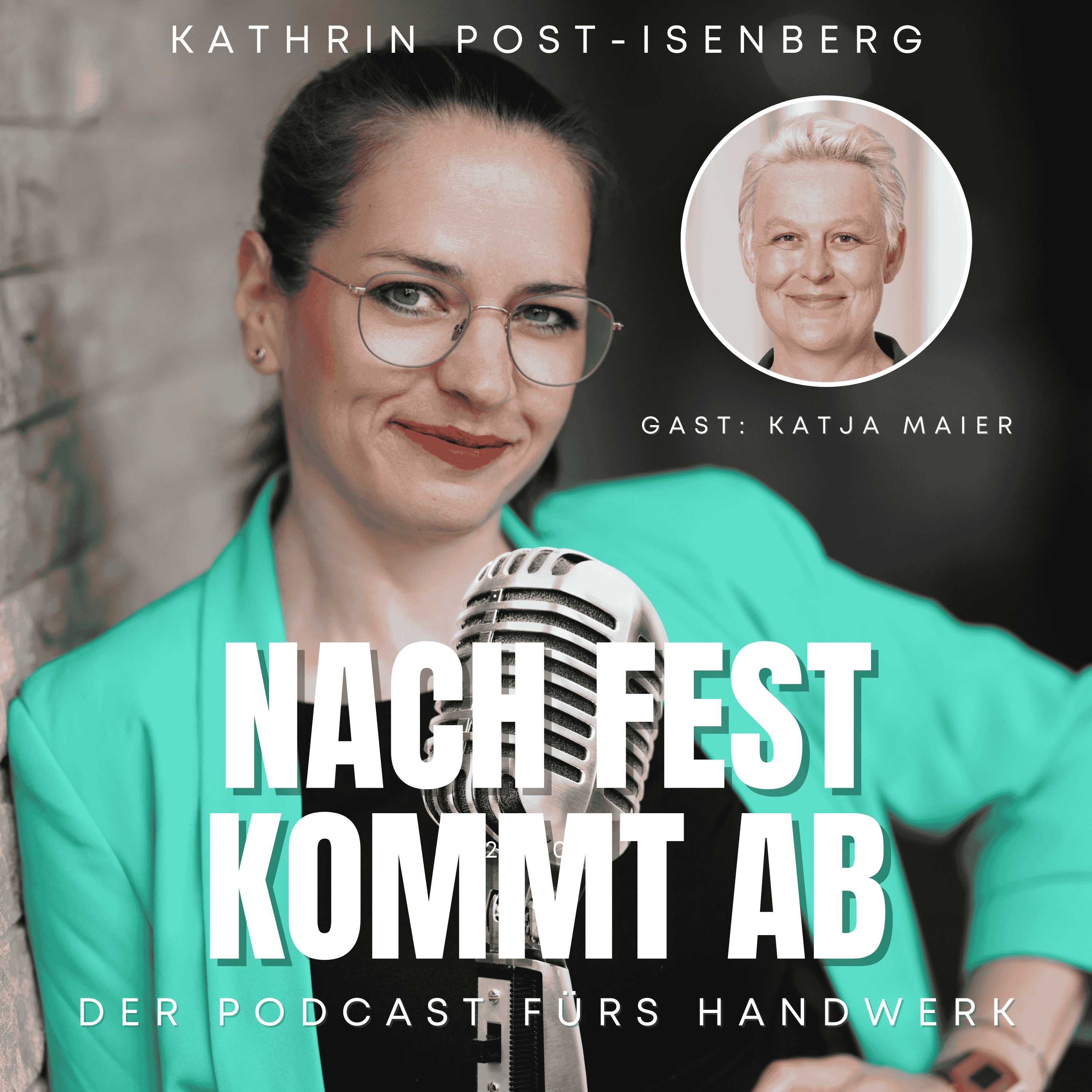 Nach fest kommt ab - Der Podcast fürs Handwerk von Kathrin Post-Isenberg