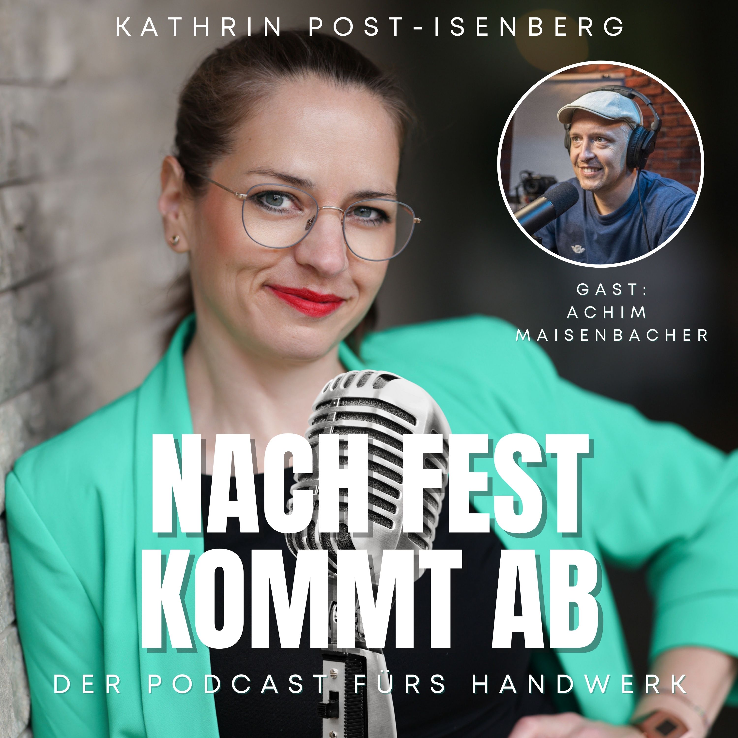 Nach fest kommt ab - Der Podcast fürs Handwerk von Kathrin Post-Isenberg