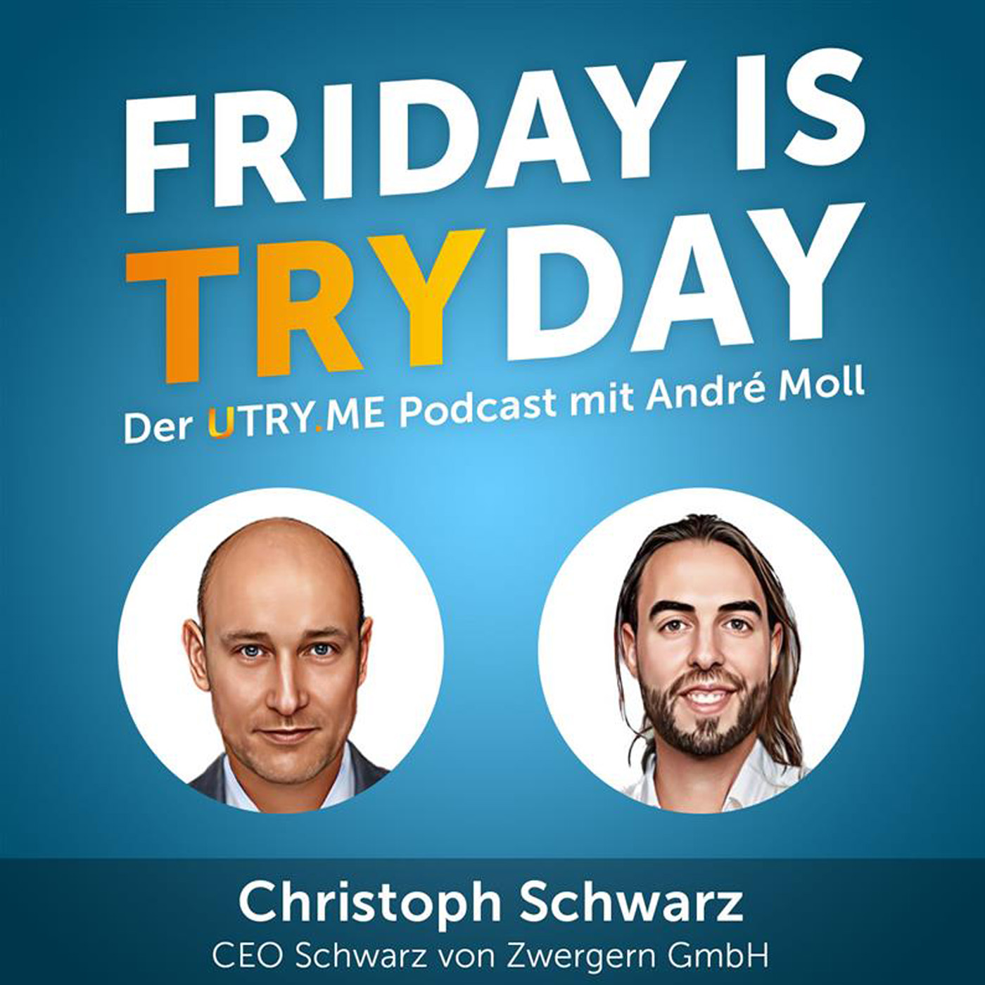 FRIDAY IS TRYDAY – Der UTRY.ME Podcast mit André Moll