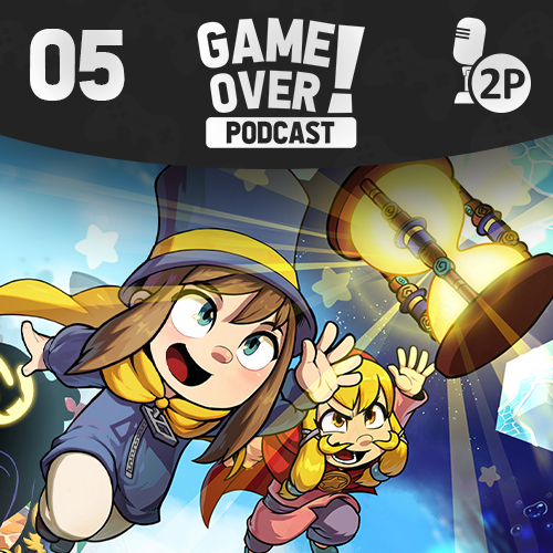 Game Over! #05 - A Hat in Time