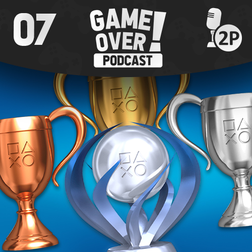 Game Over! #07 - Achievements episode artwork