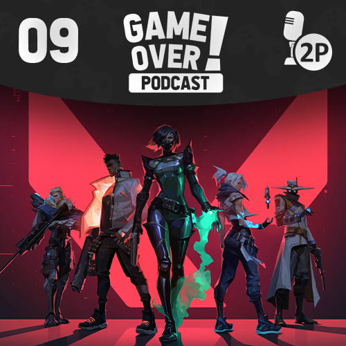 Game Over! #09 - Valorant episode artwork