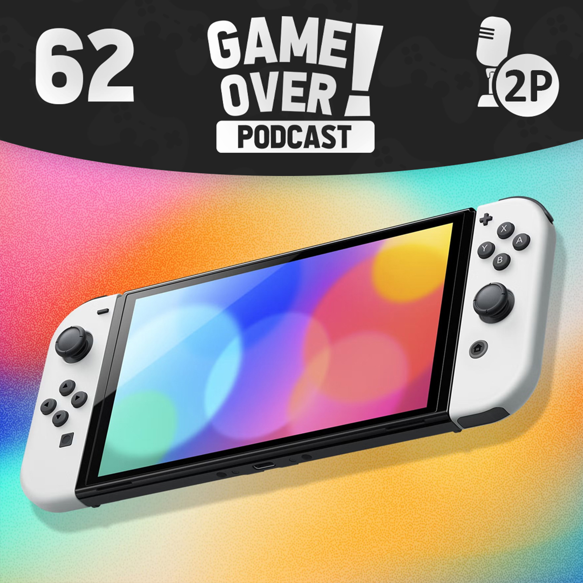 Game Over! #62 - Patch Notes 24.03 - Was erwarten wir vom Switch-Nachfolger?