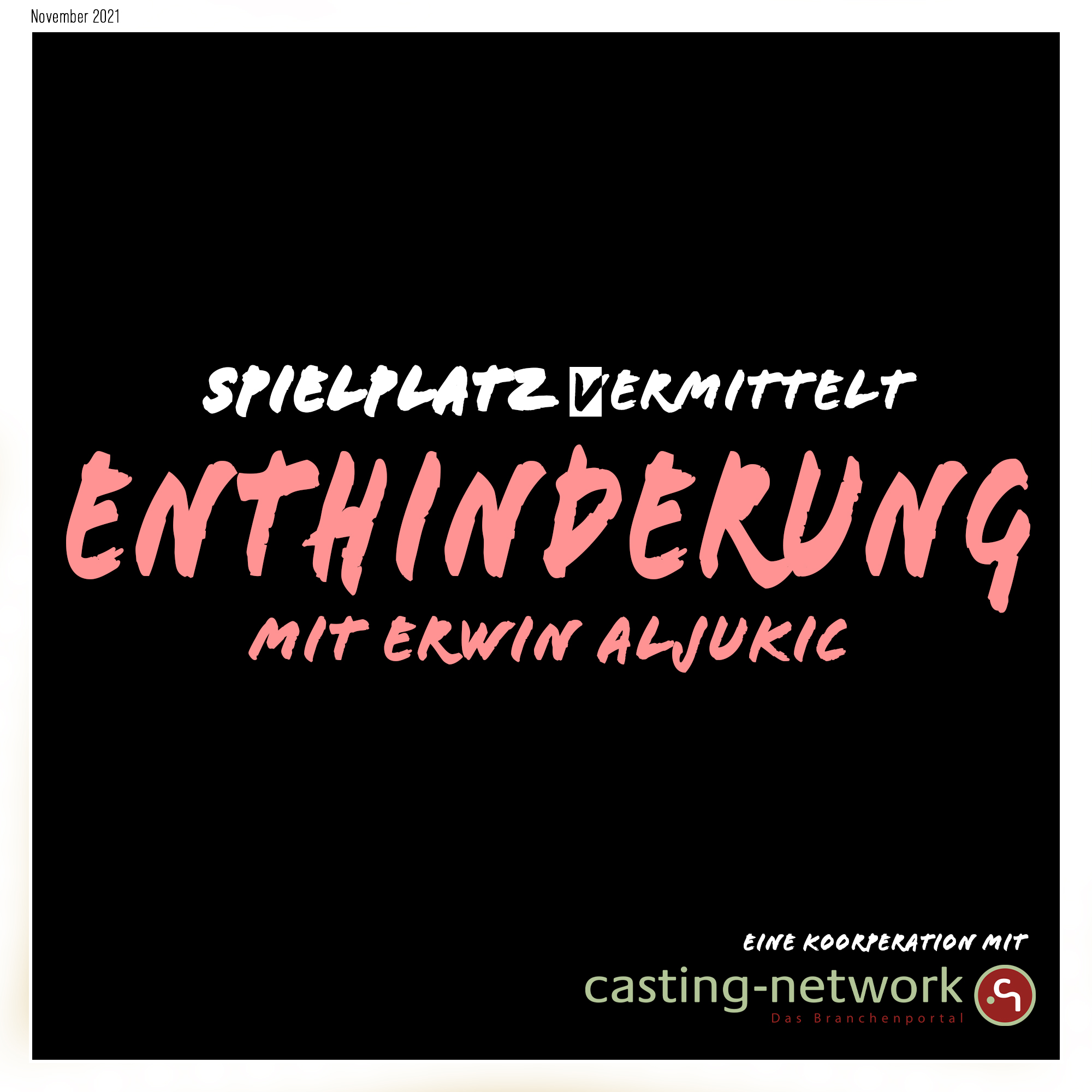 Spielplatz (v)ermittelt #9: Enthinderung mit Erwin Aljukic