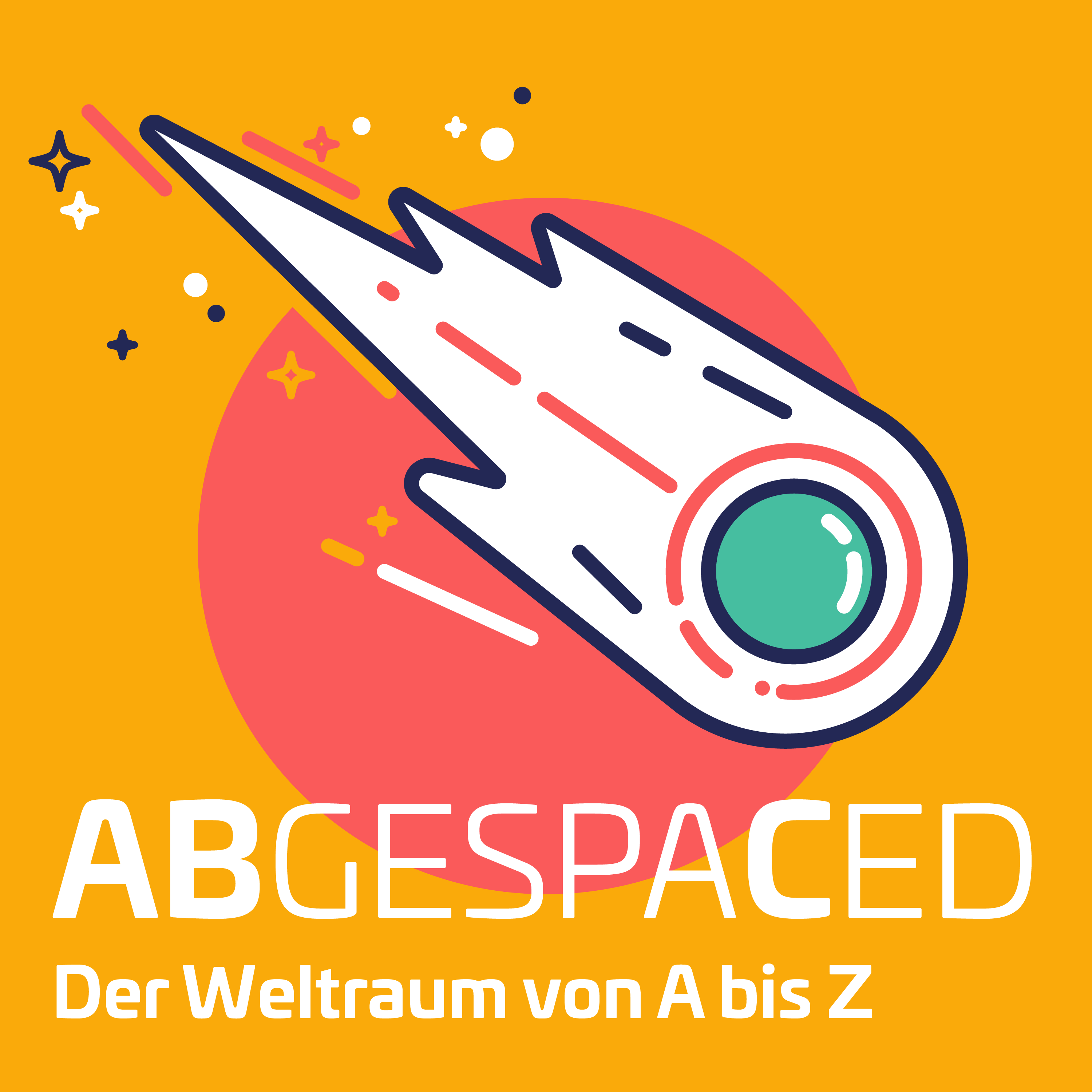 J wie Justin, K wie Komet, L wie Leben im All