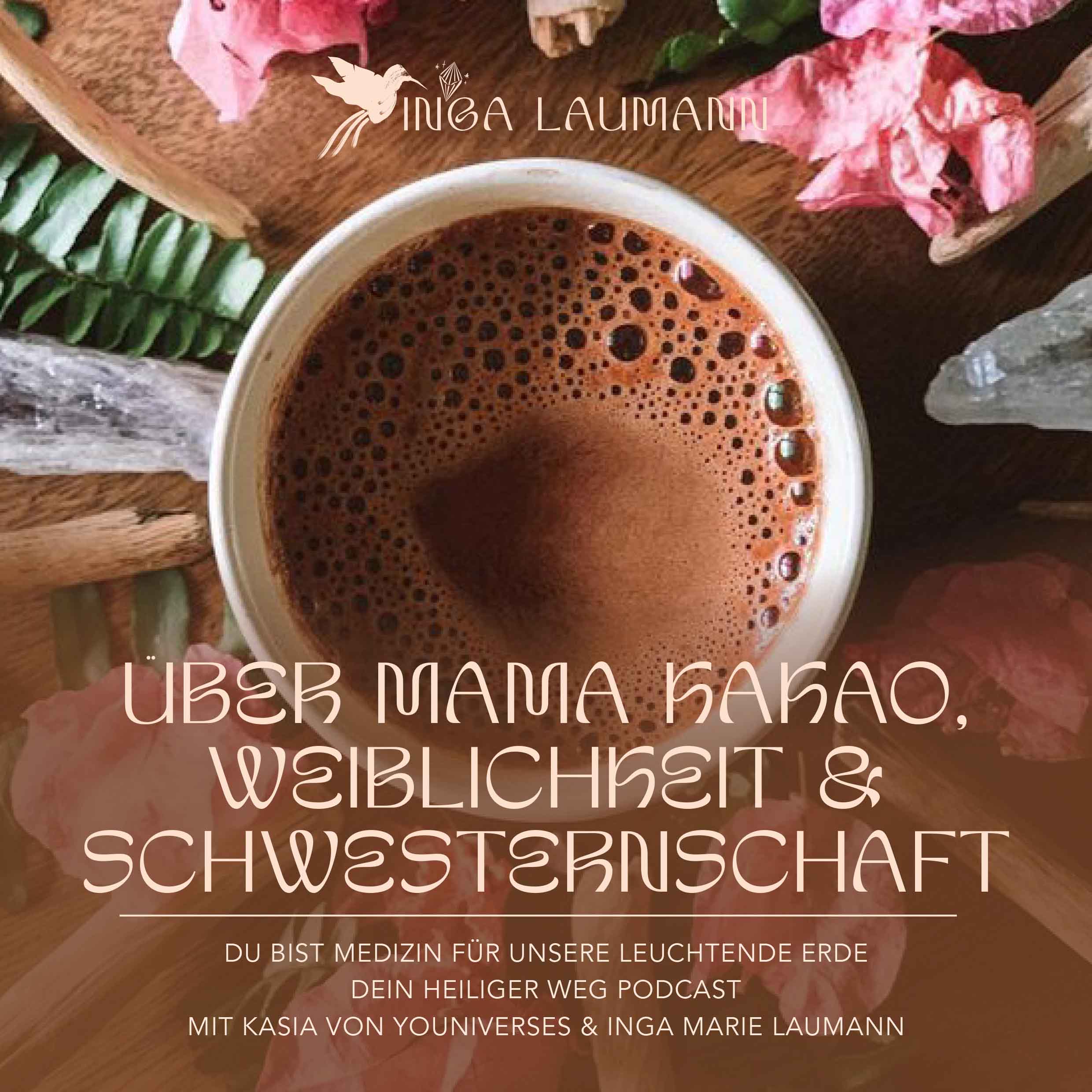 Dein heiliger Weg Podcast von Inga Marie Laumann