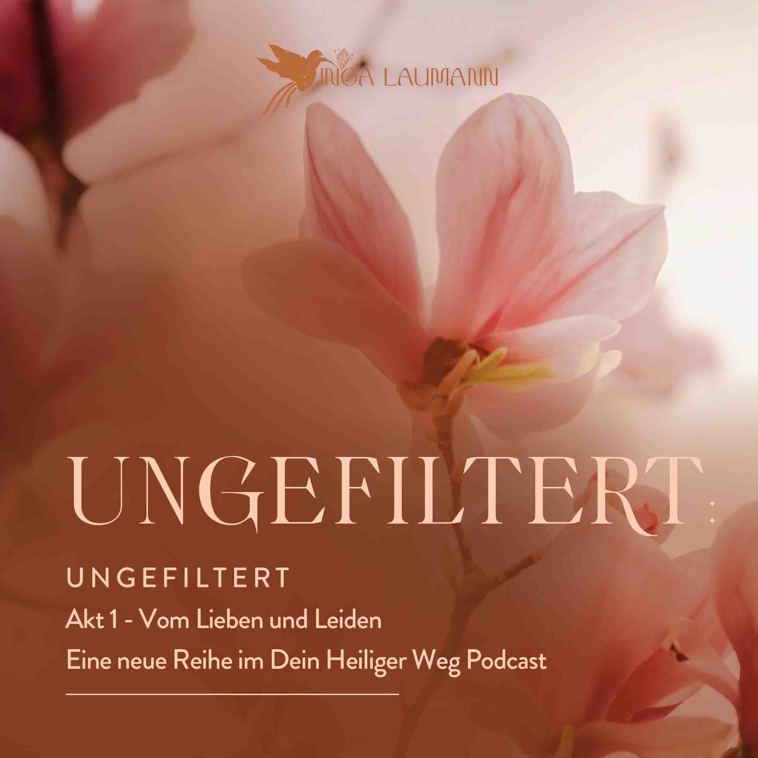 Dein heiliger Weg Podcast von Inga Marie Laumann