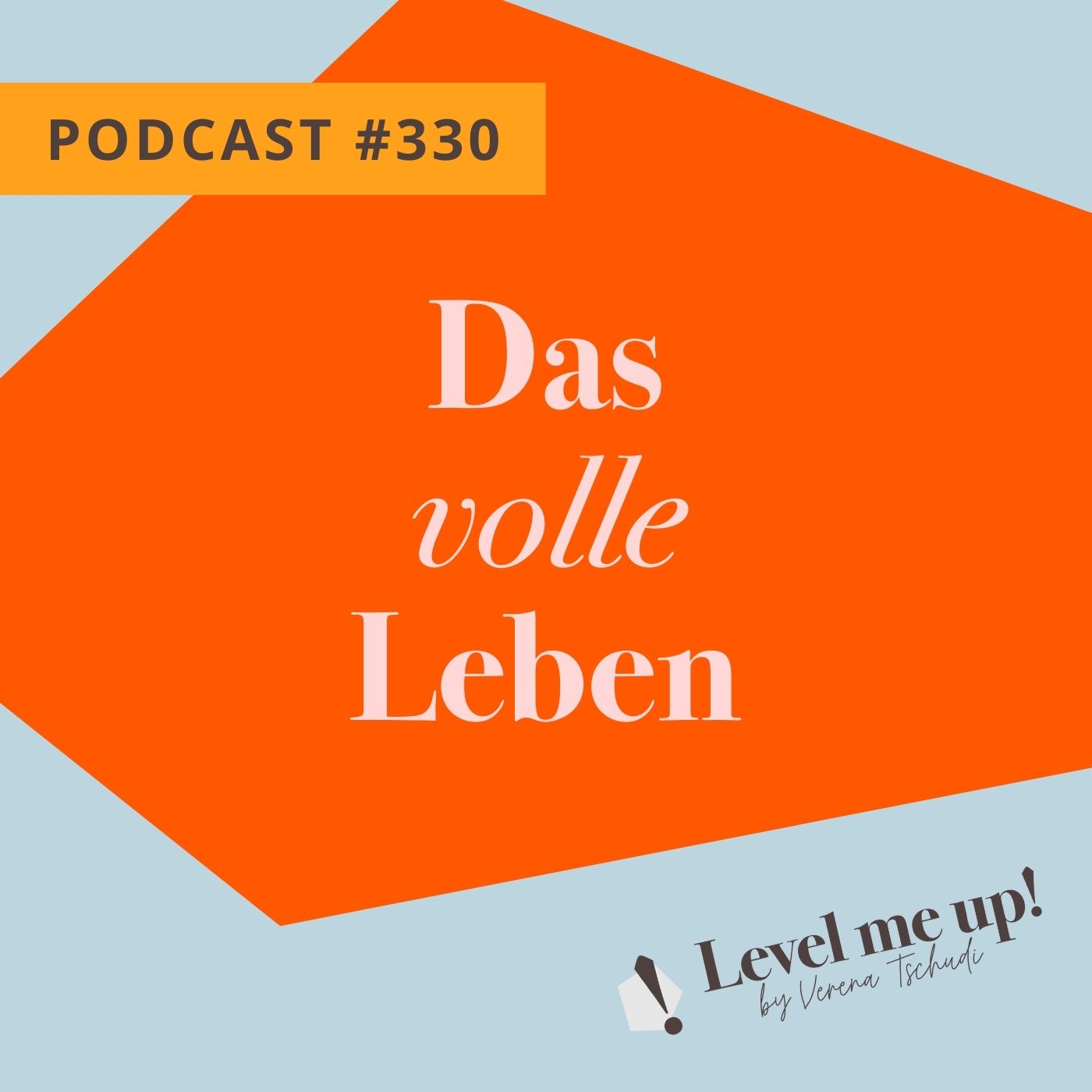 Das volle Leben