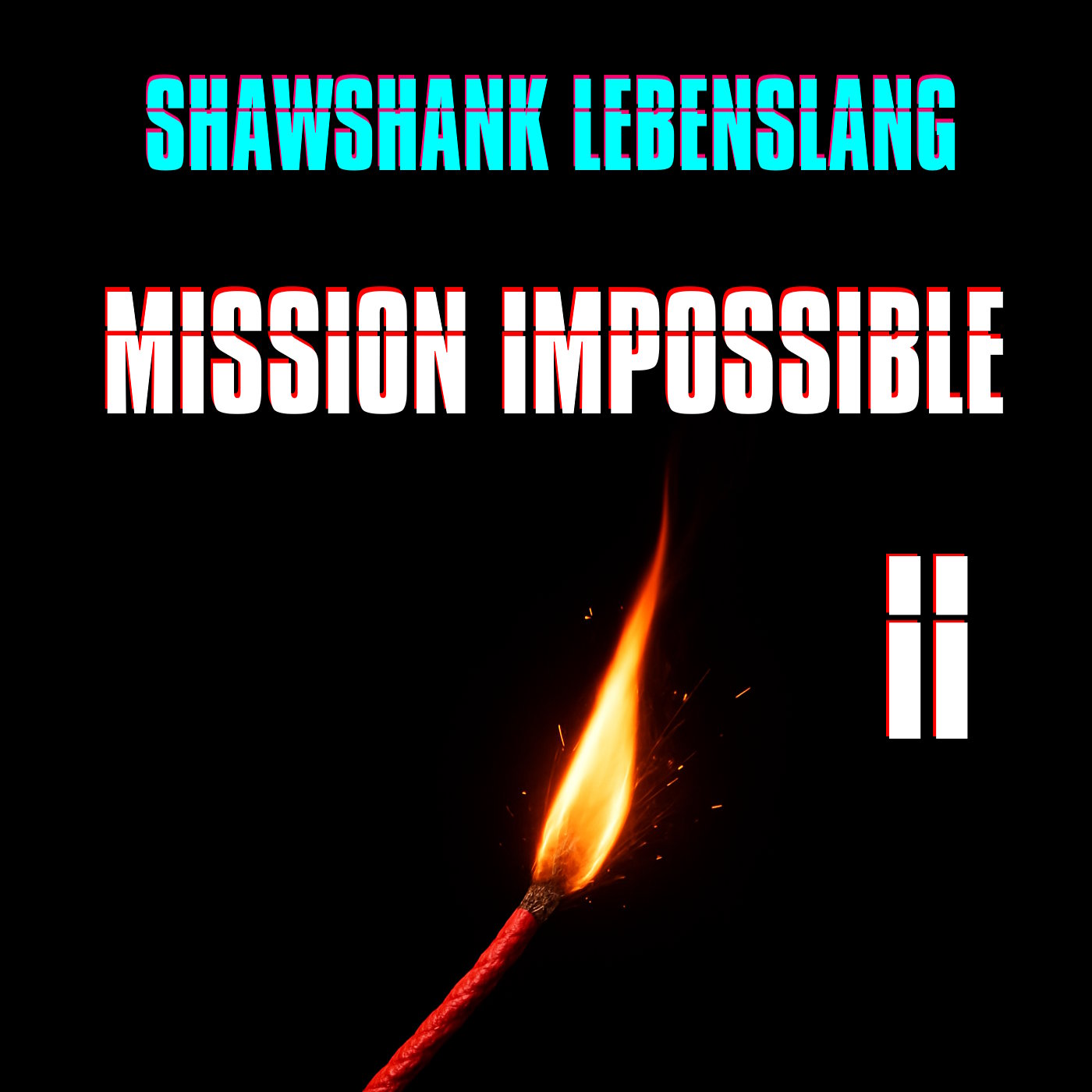 Shawshank Lebenslang Mission Impossible Special #2