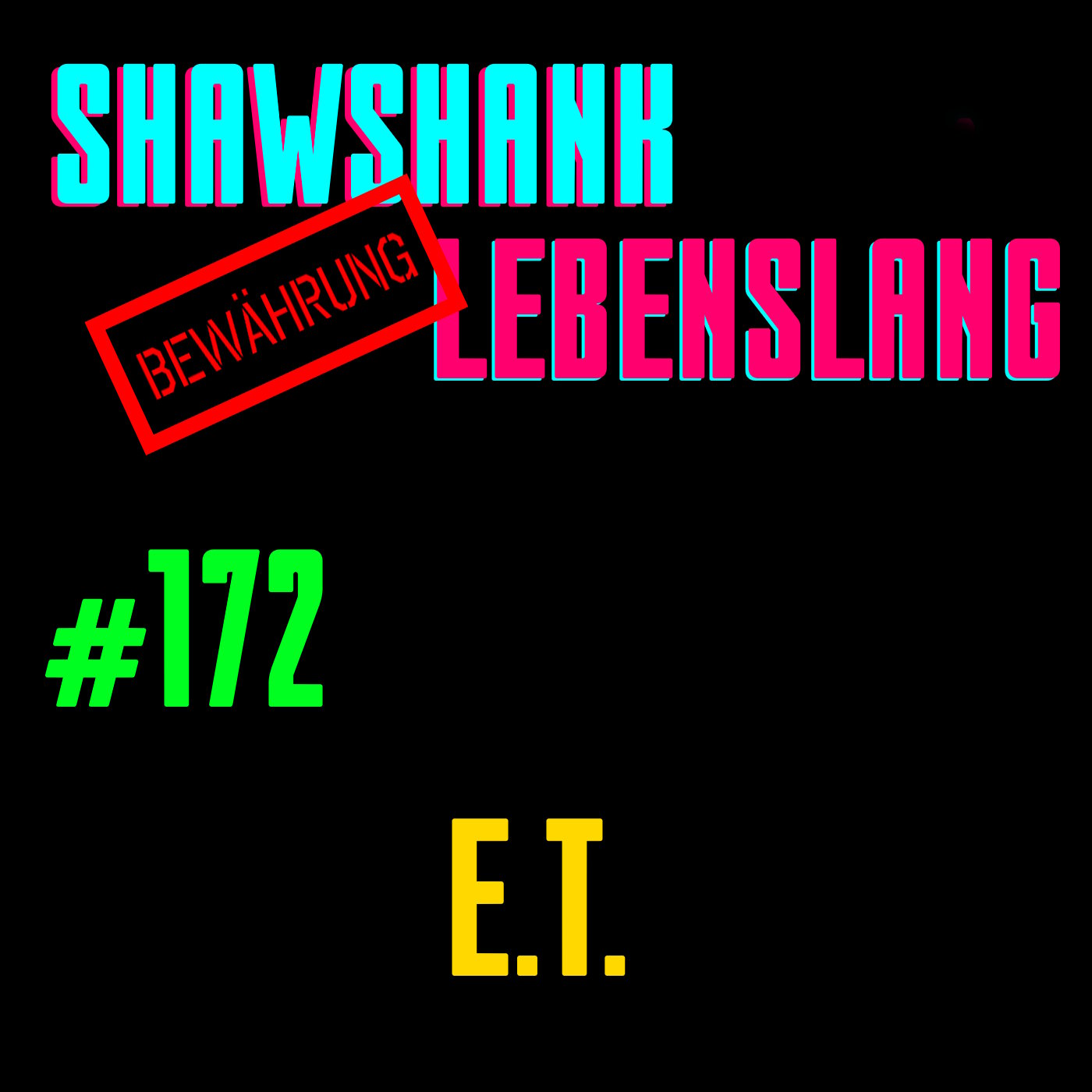Folge 172 - E.T.