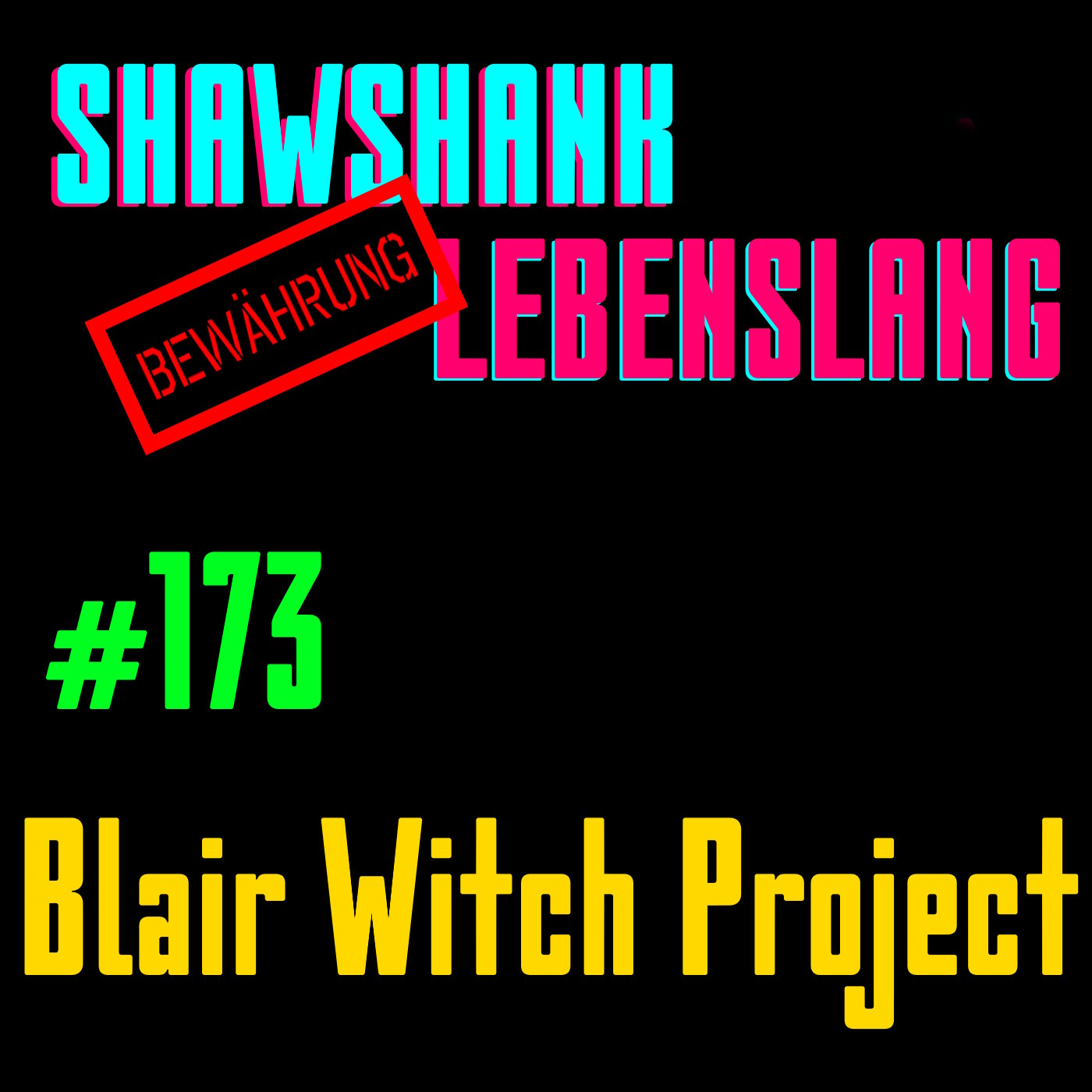 Folge 173 - Blair Witch Project