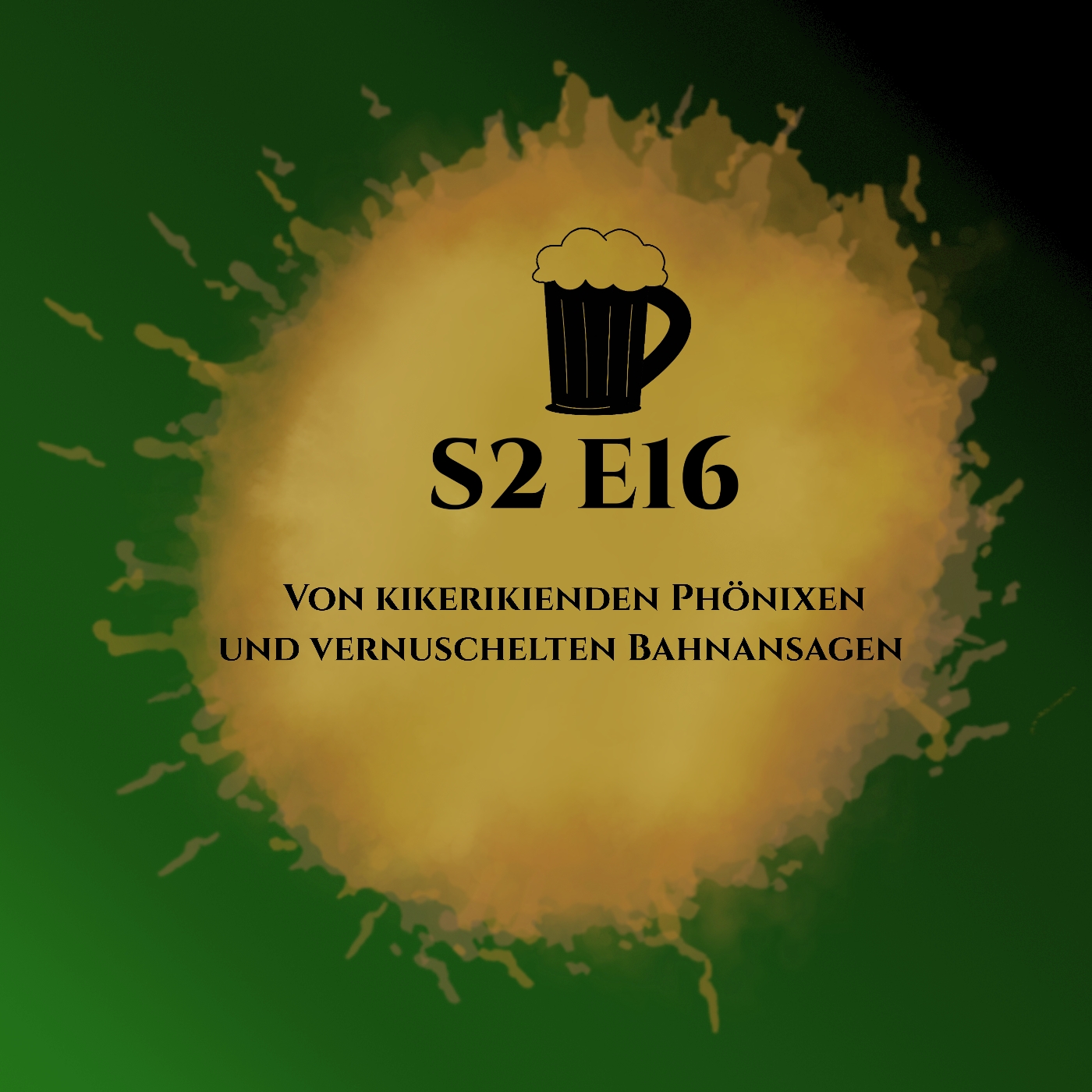 S2E16 Von kikerikienden Phönixen und vernuschelten Bahnansagen episode artwork
