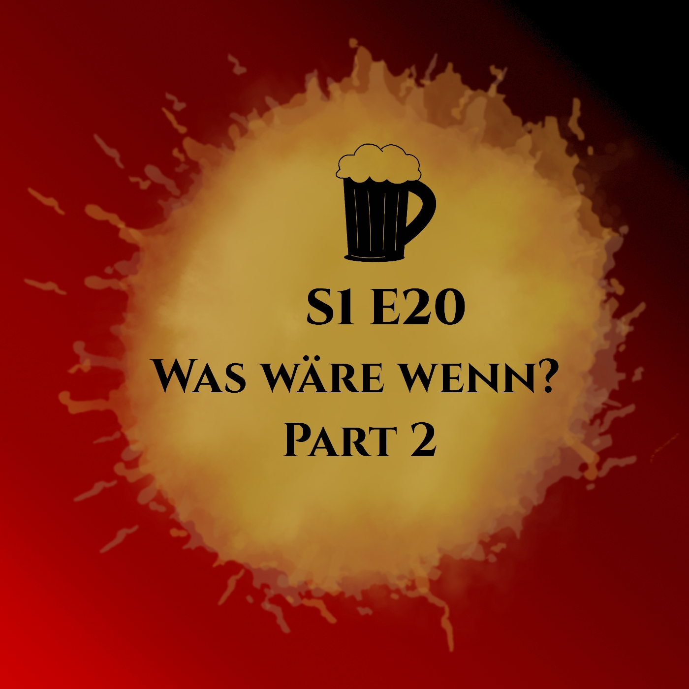 S1E20 Was wäre wenn? Part 2 episode artwork