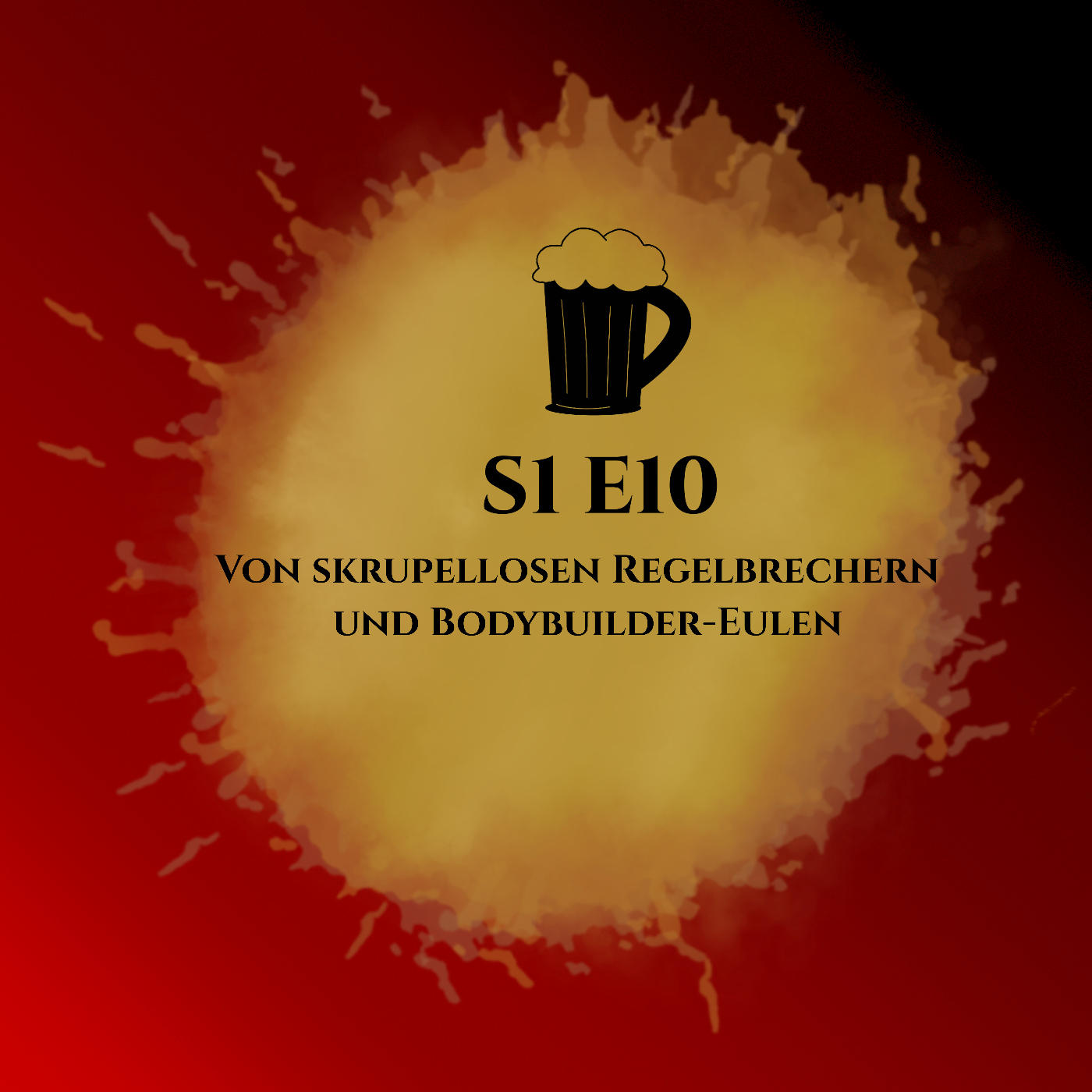S1E10 Von skrupellosen Regelbrechern und Bodybuilder-Eulen episode artwork