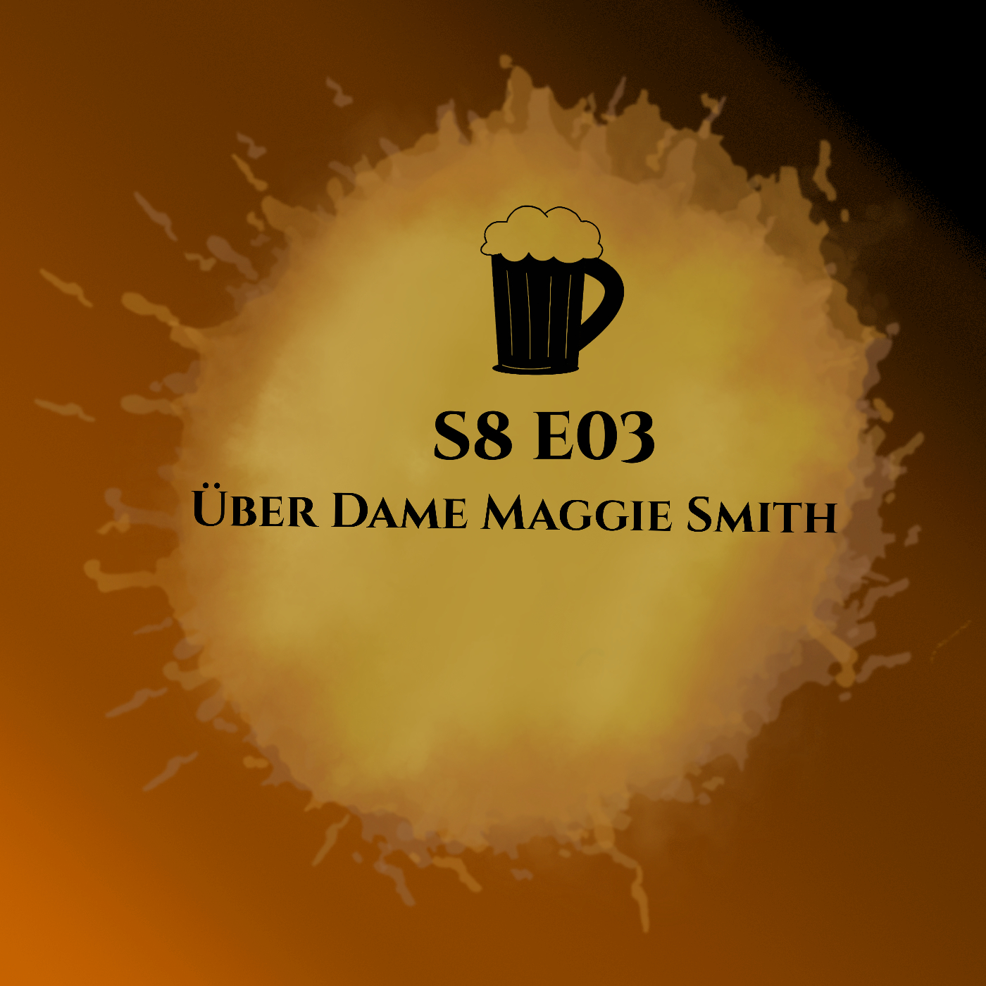 S8E03 Über Dame Maggie Smith episode artwork