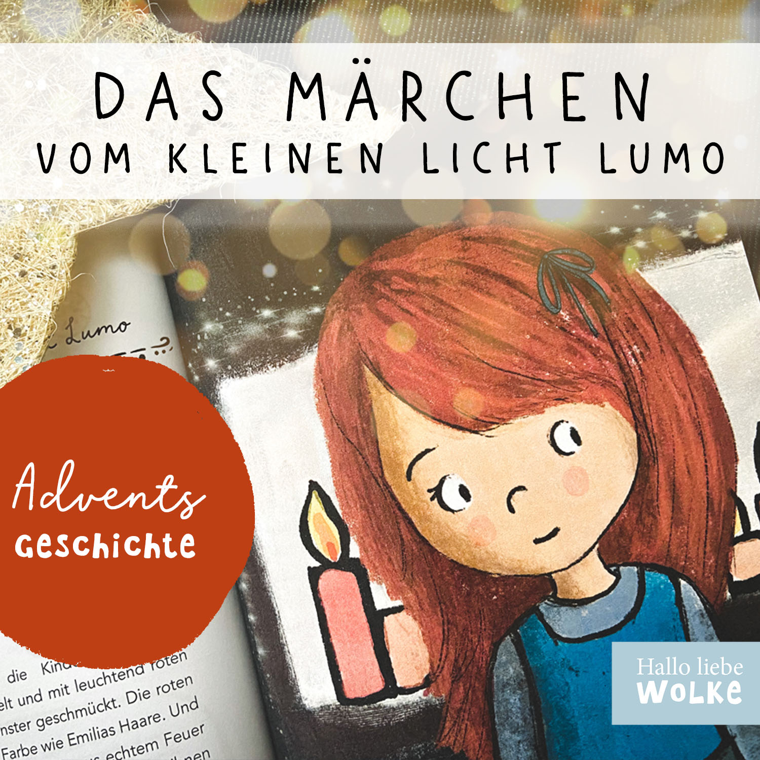Das Märchen vom kleinen Licht Lumo - eine Adventsgeschichte