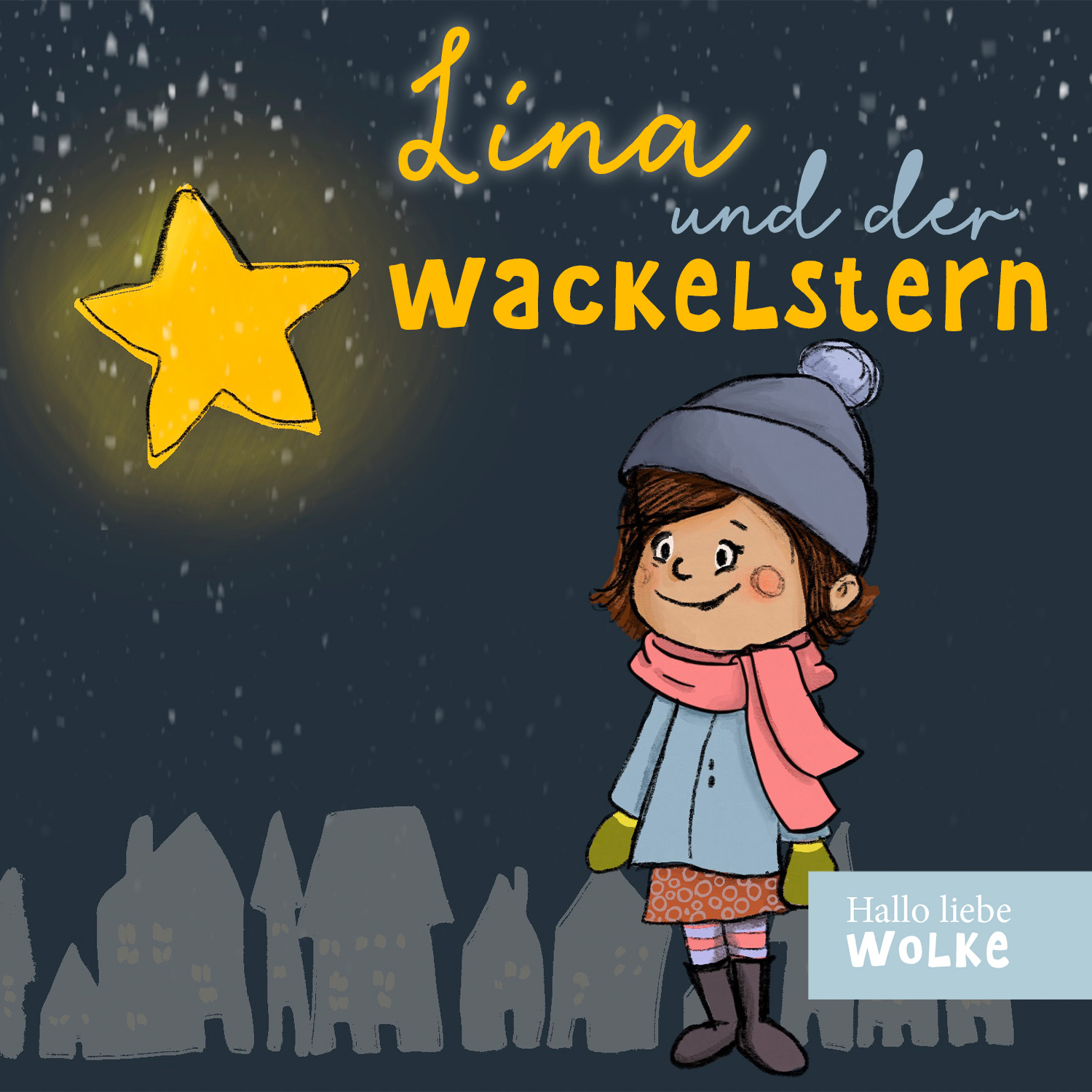 Lina und der Wackelstern - eine Adventsgeschichte für Kinder