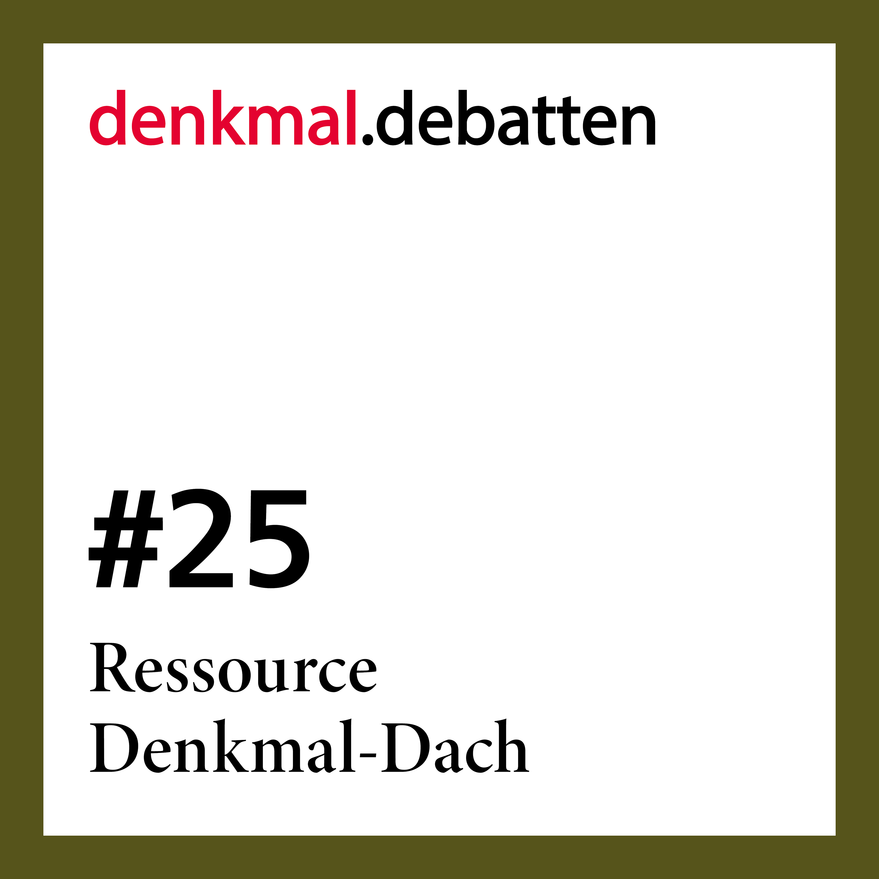 Ressource Denkmal-Dach