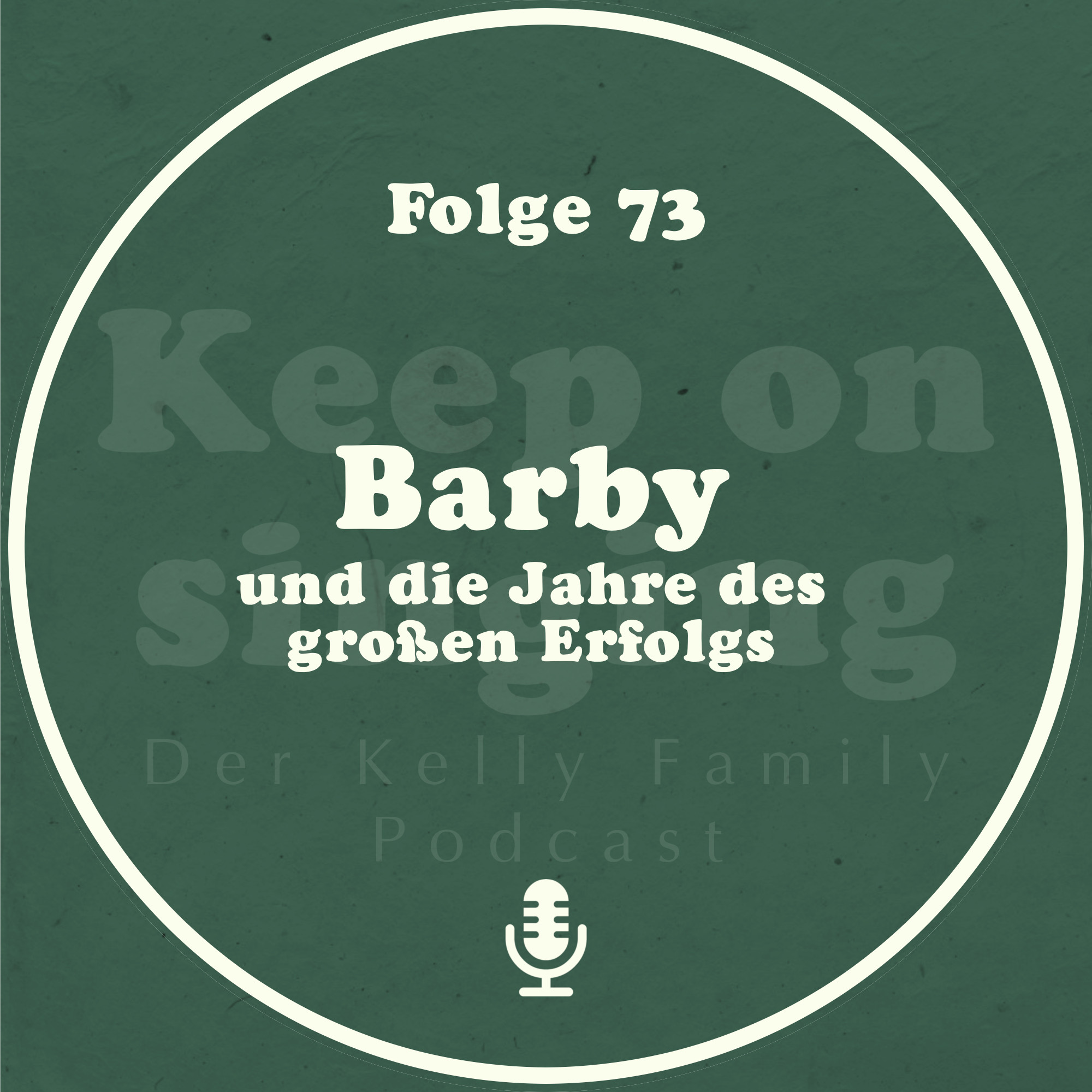 KeepOnSinging - der Kelly Family Podcast