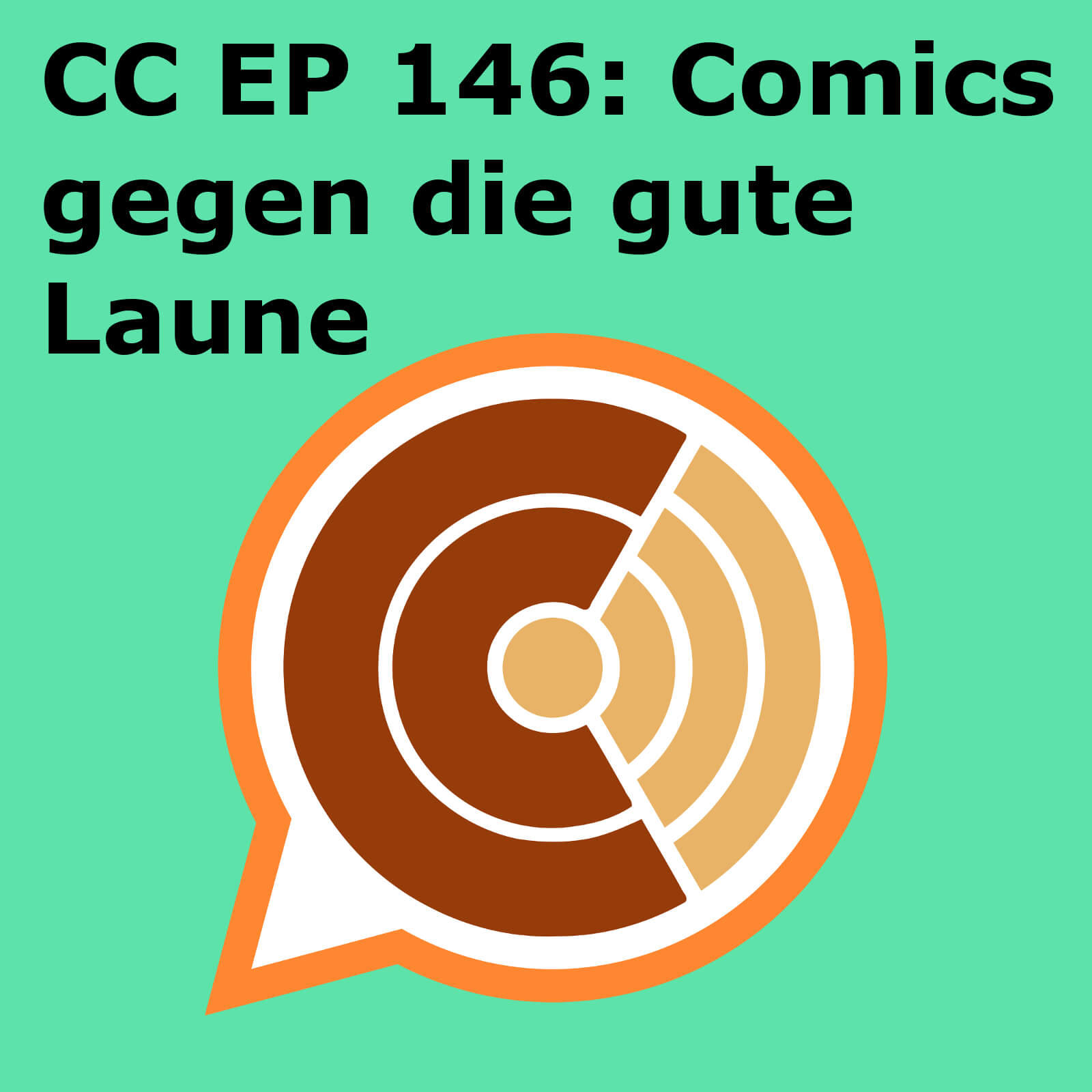 CC146: Comics gegen die gute Laune CC146: Comics gegen die gute Laune