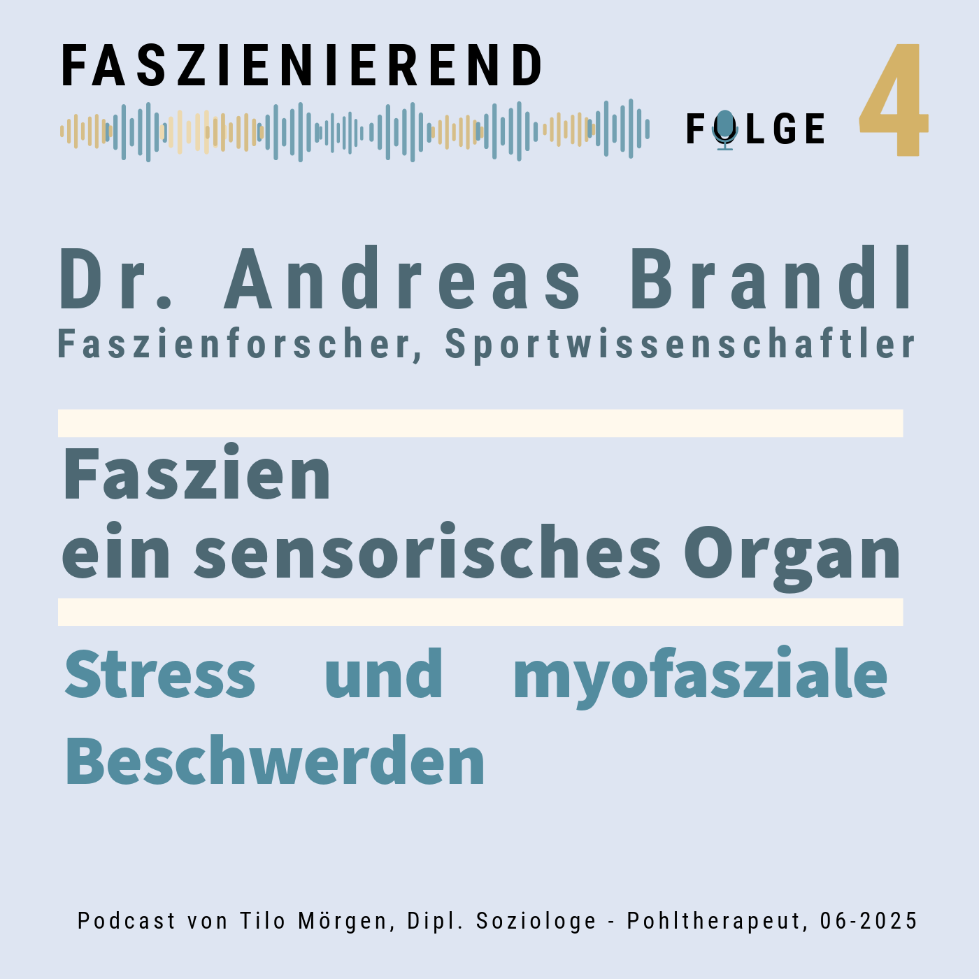 Nr. 4 - Faszienforschung aktuell: Dr. Andreas Brandl Nr. 4 - Faszienforschung aktuell: Dr. Andreas Brandl