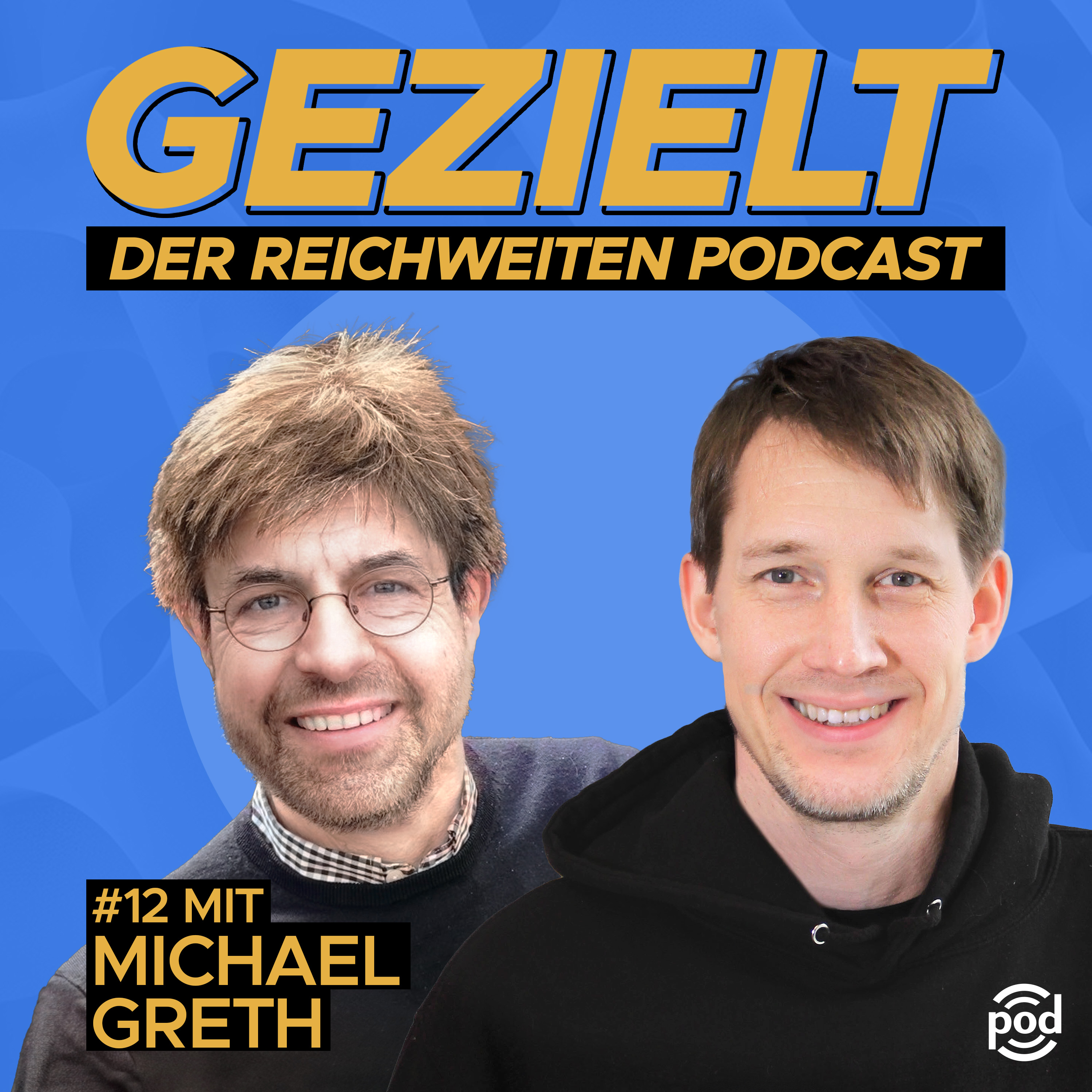 Gezielt - Der Reichweitenpodcast mit Fabio Bacigalupo
