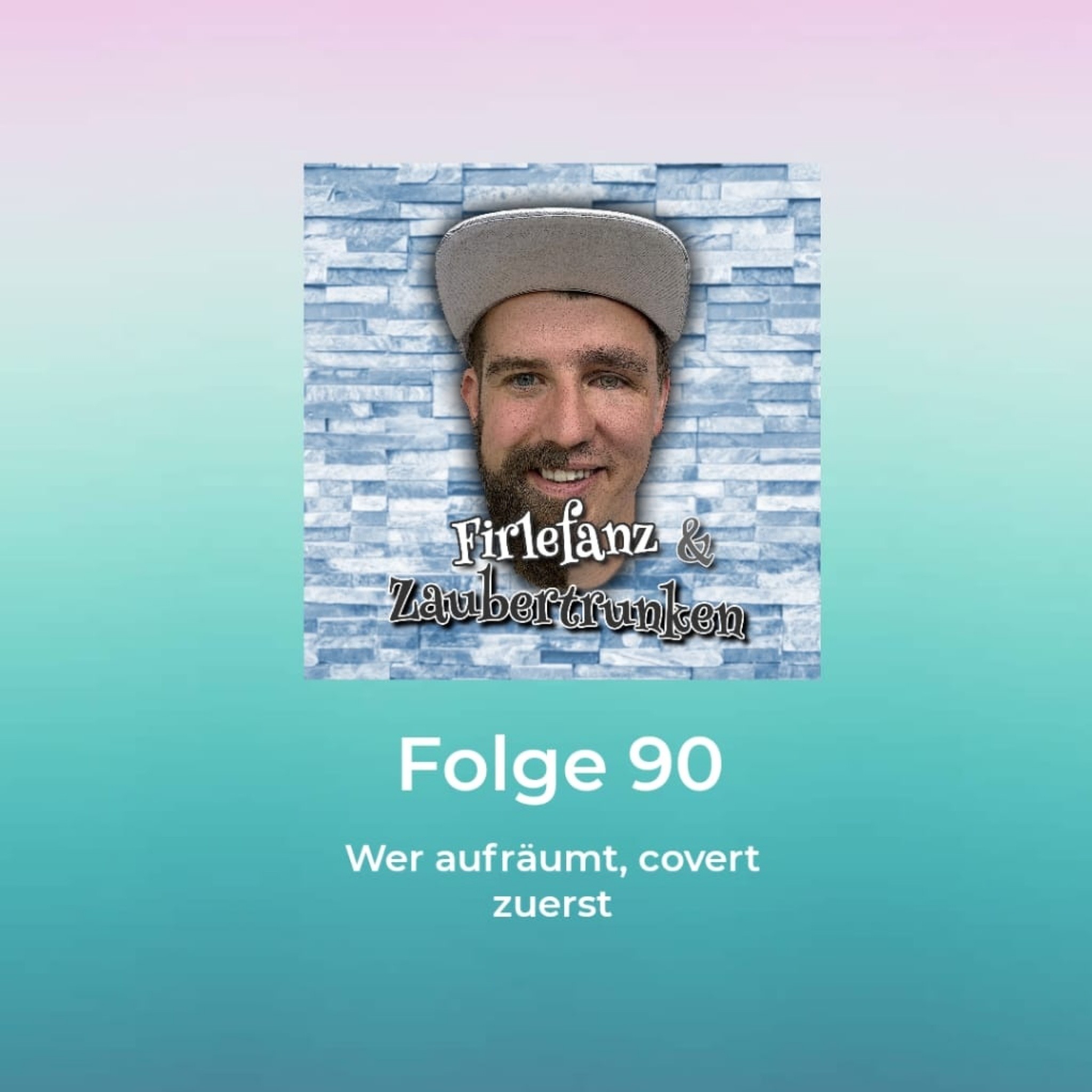 90 - Wer aufräumt, covert zuerst episode artwork