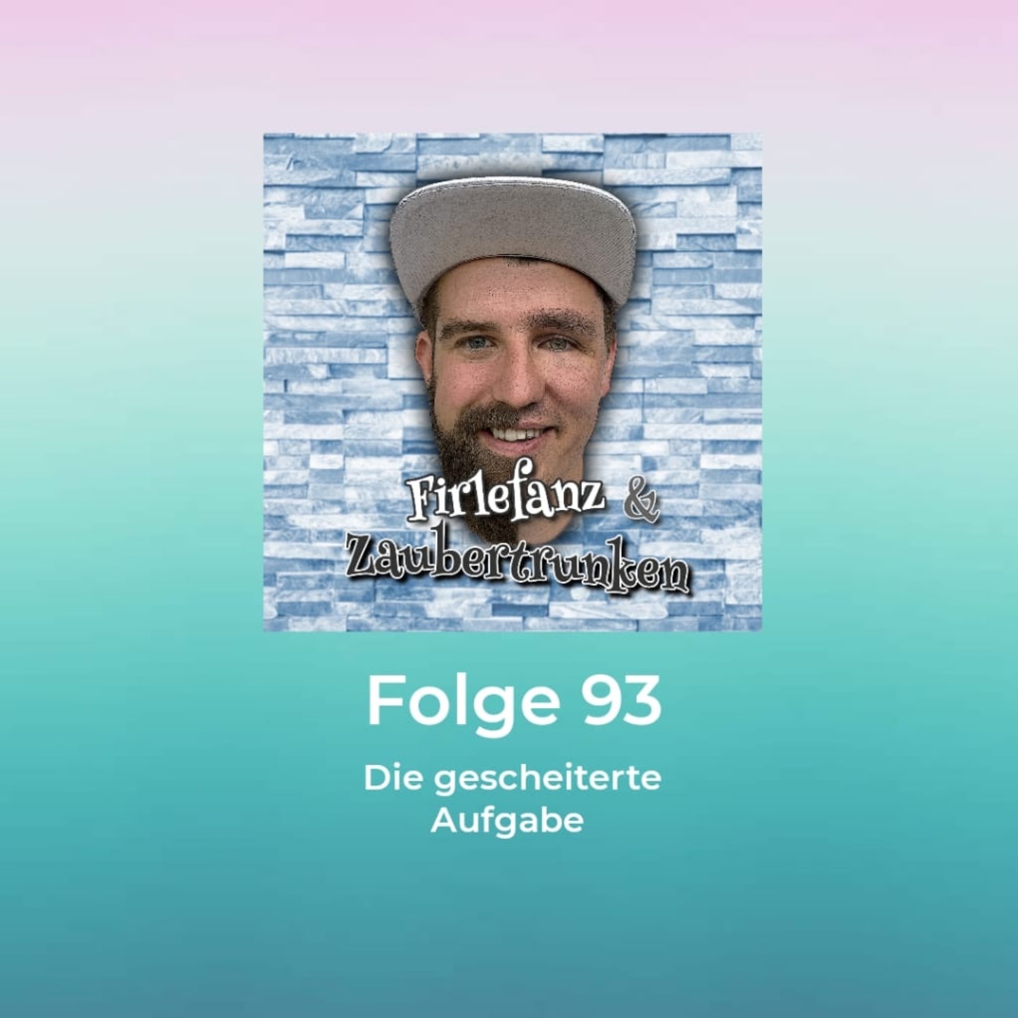 93 - Die gescheiterte Aufgabe episode artwork
