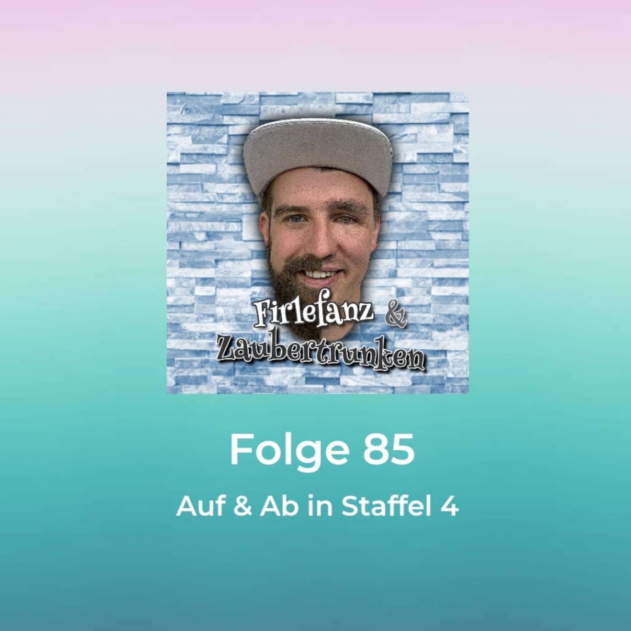85 - Auf & Ab in Staffel 4 episode artwork