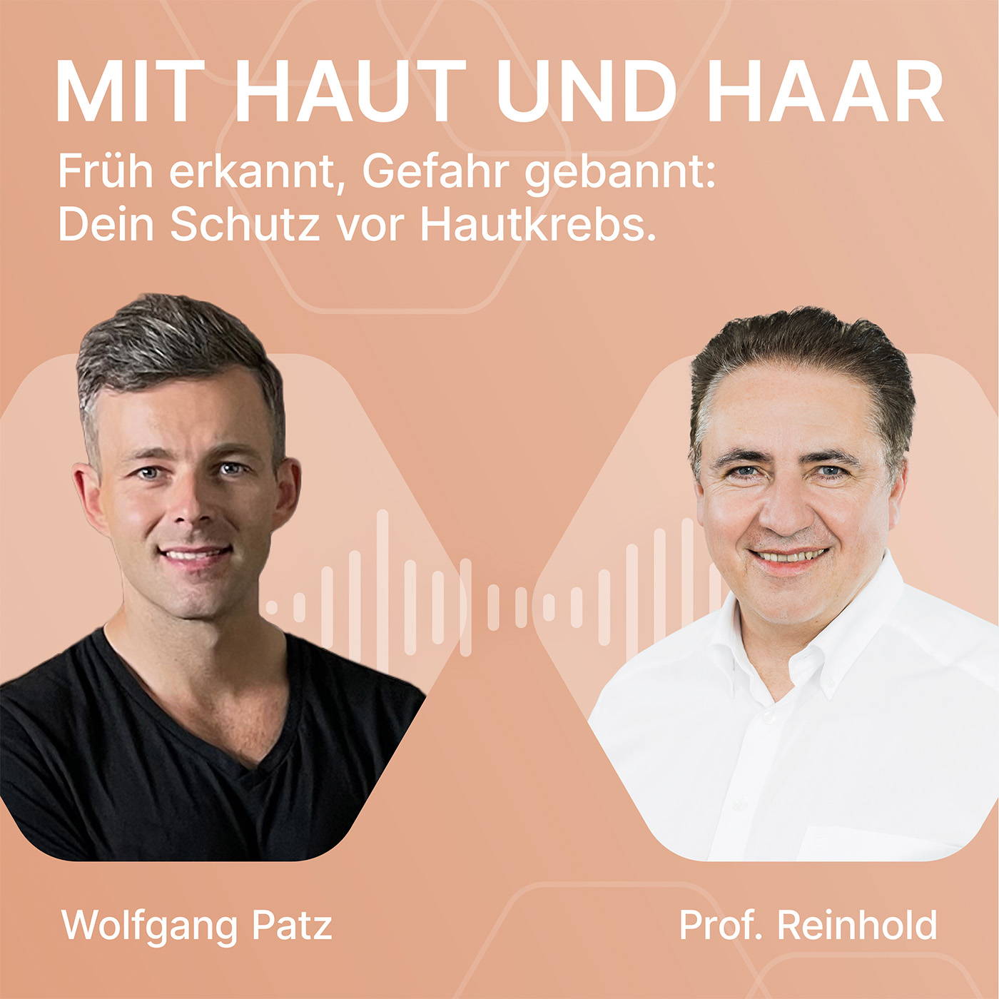 Früh erkannt, Gefahr gebannt: Dein Schutz vor Hautkrebs. episode artwork
