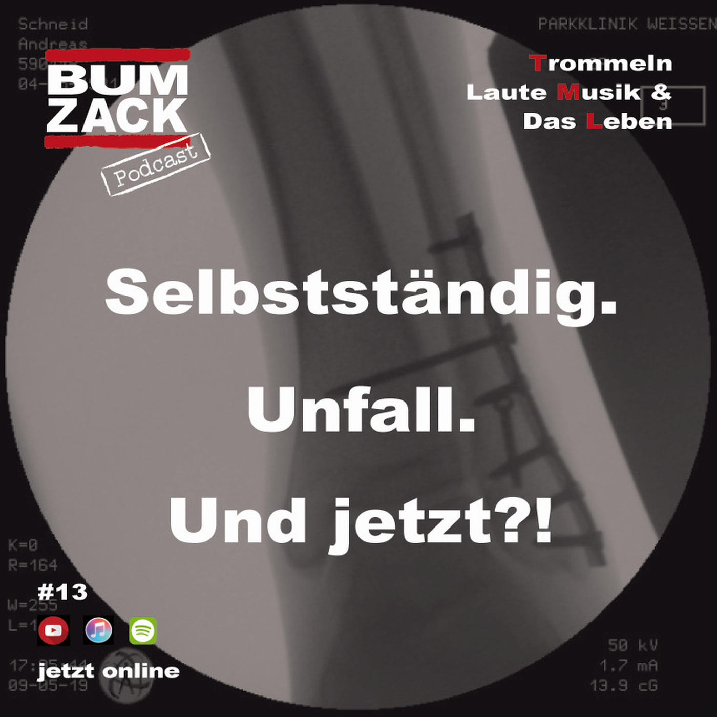 #14 Selbstständig. Unfall. Was jetzt?!