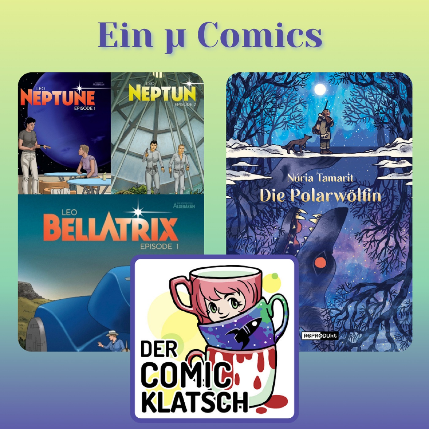 Der Comicklatsch. 3 Frauen. n Comics.
