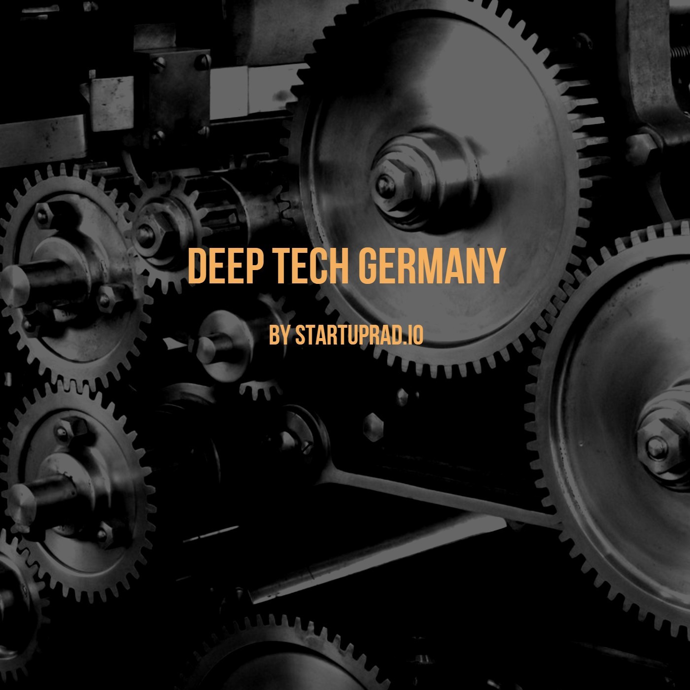 Deep Tech Germany: AI, Robotics & Frontier Innovation by Startuprad.io™