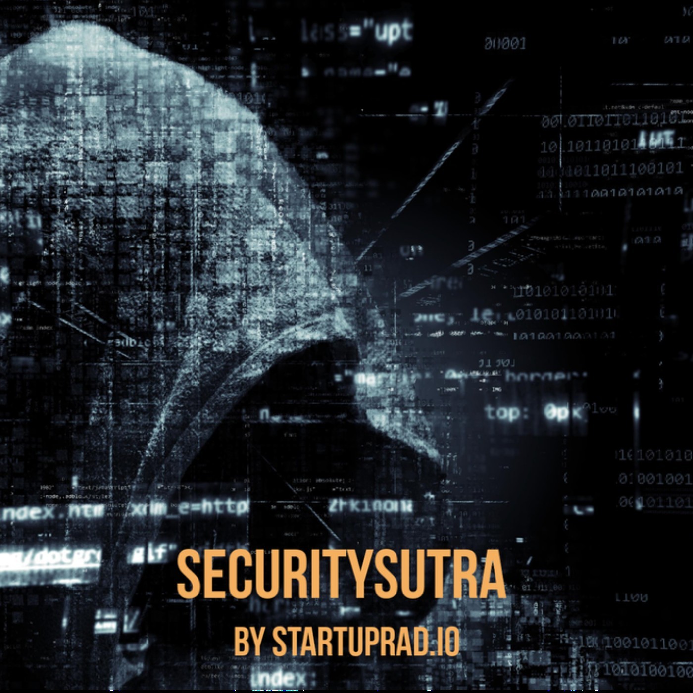 Security Sutra – Cybersecurity Startups and Venture Capital by Startuprad.io™